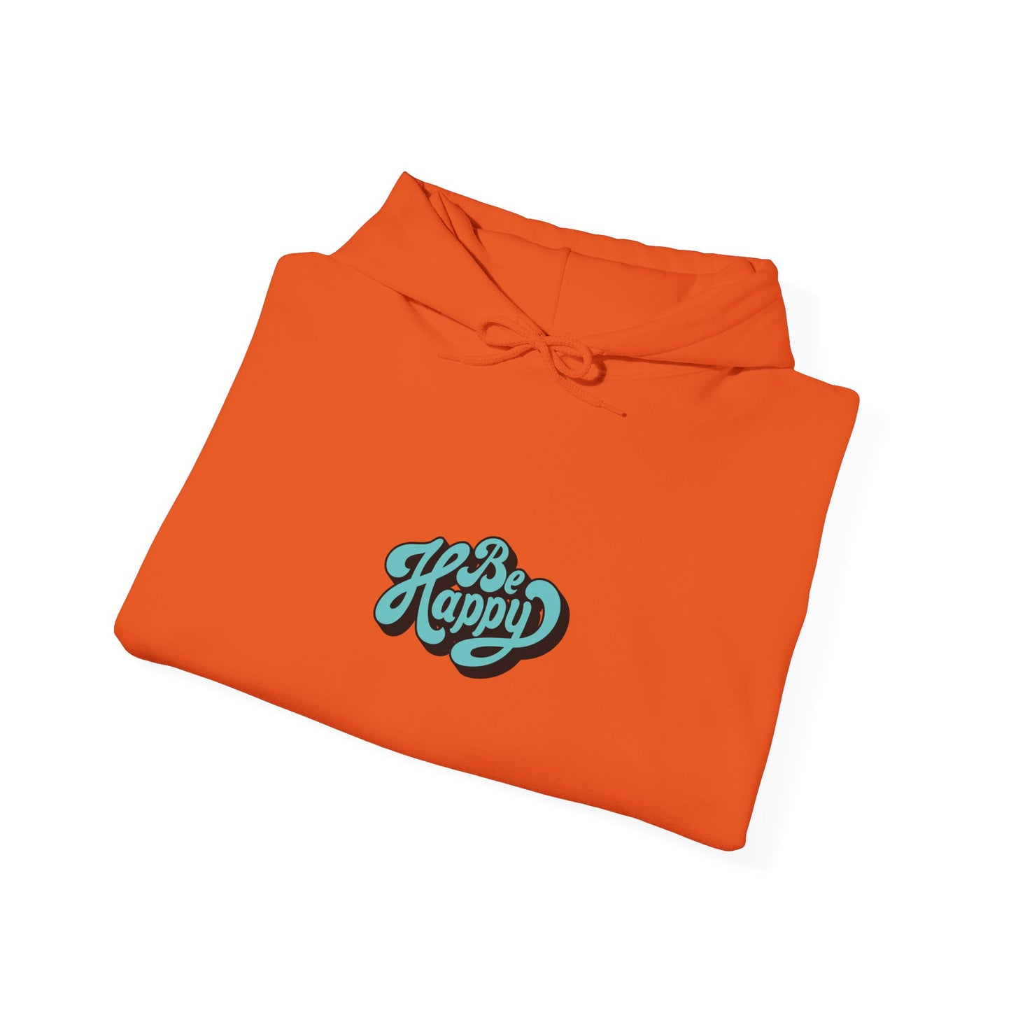 Be Happy Unisex Heavy Blend™ Hooded Sweatshirt