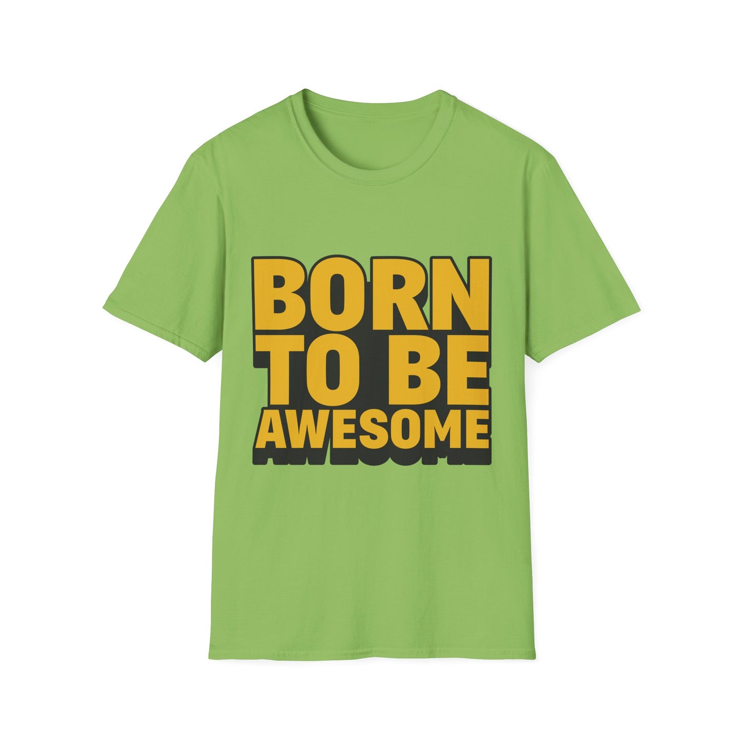 Born To Be Awesome  Unisex Softstyle T-Shirt