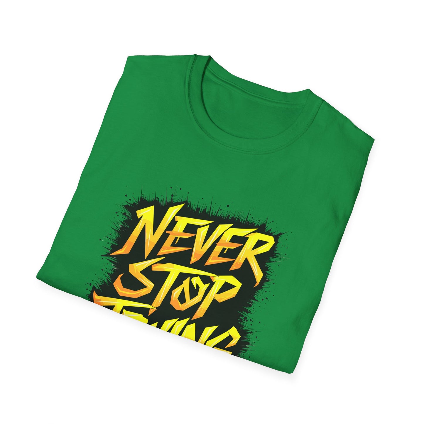 Never Stop Trying Unisex Softstyle T-Shirt