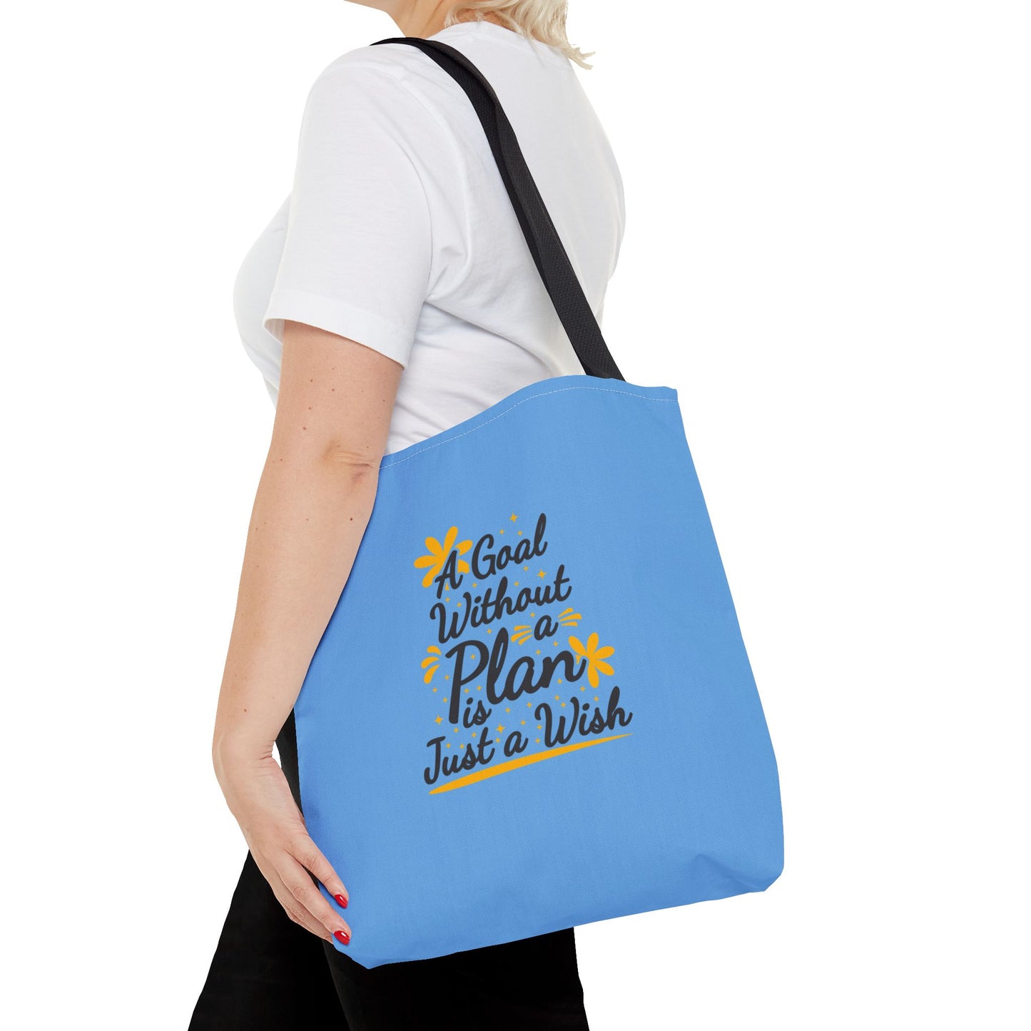 A Goal Without A Plan Is Just A Wish Tote Bag (AOP)