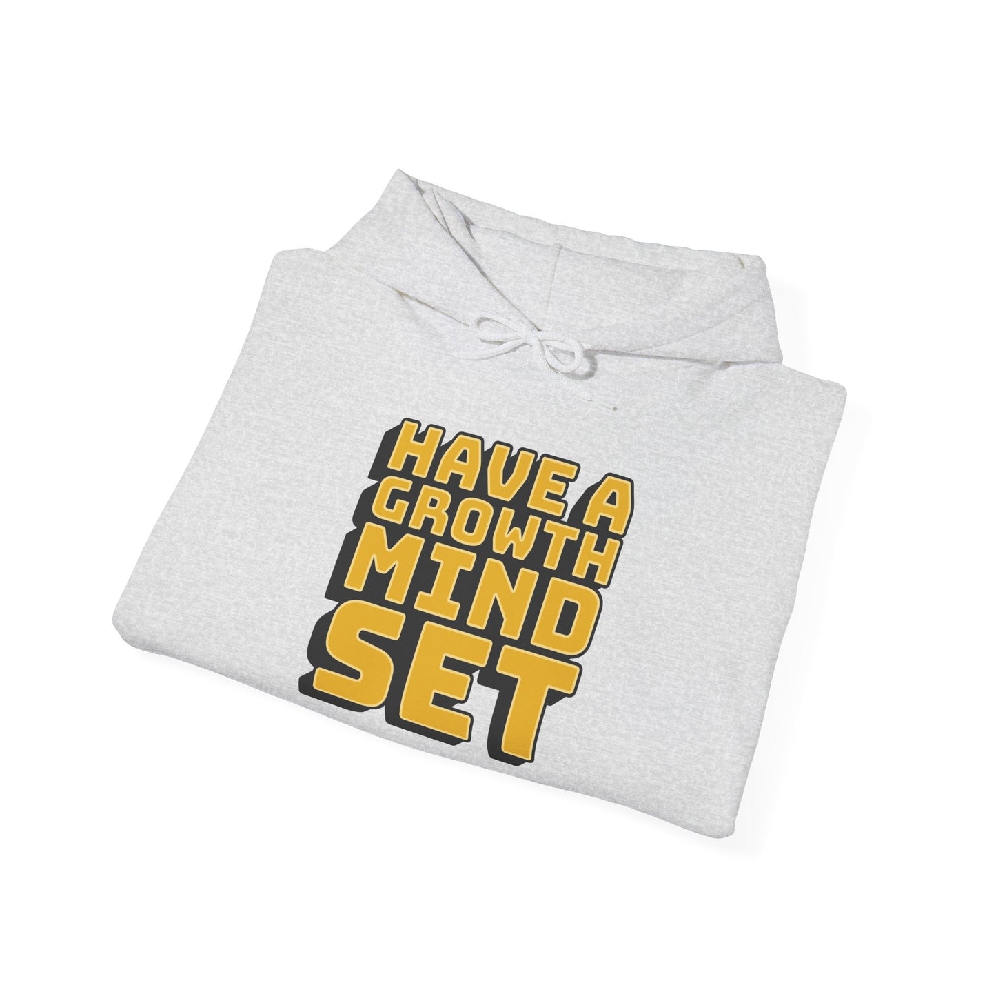 Have A Growth Mind Set Unisex Heavy Blend™ Hooded Sweatshirt