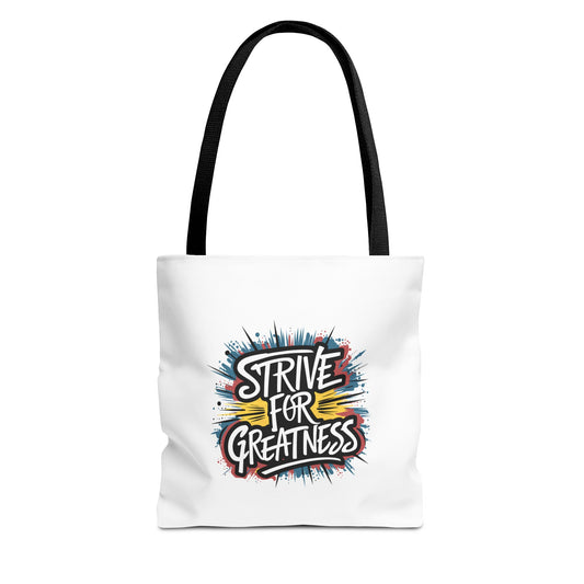 Strive For Greatness Tote Bag (AOP)