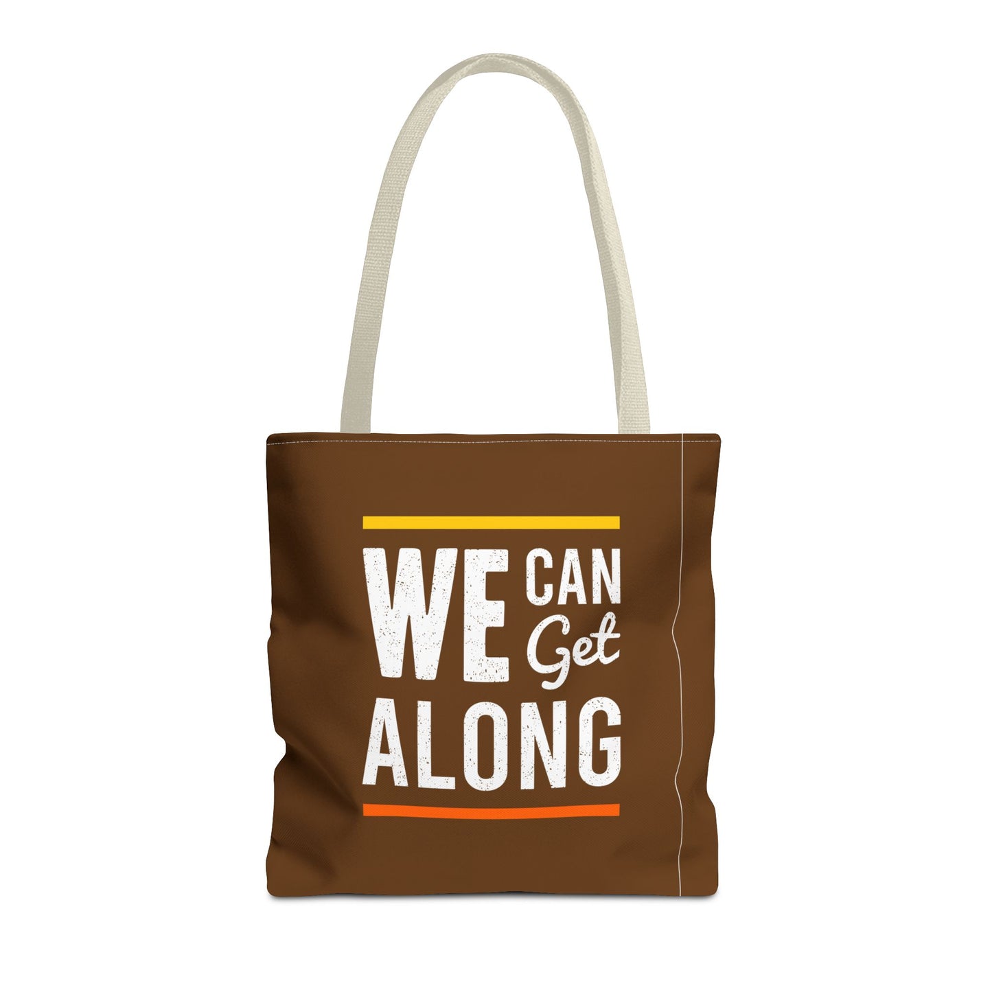 We Can Get Along Tote Bag (AOP)