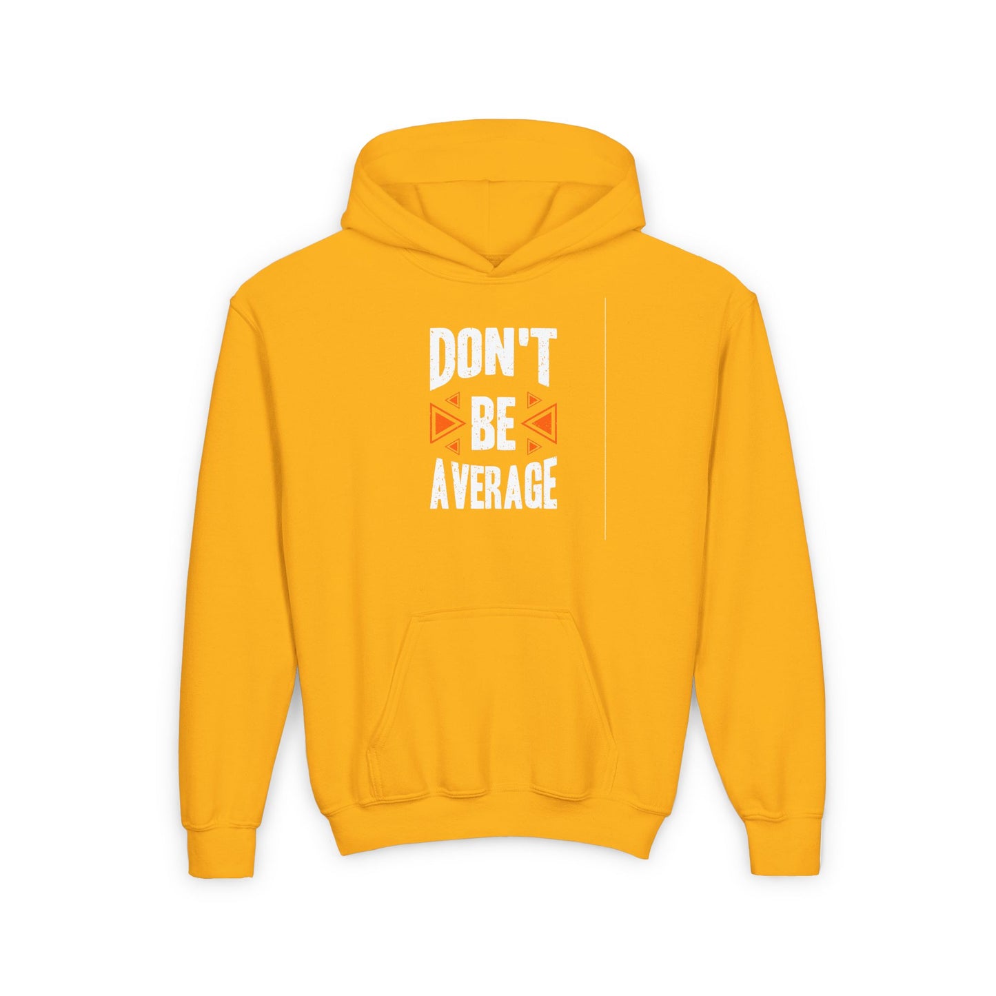 Don't Be Average Youth Heavy Blend Hooded Sweatshirt