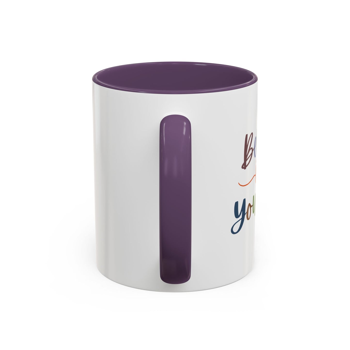 Believe In Your Self Accent Coffee Mug (11, 15oz)