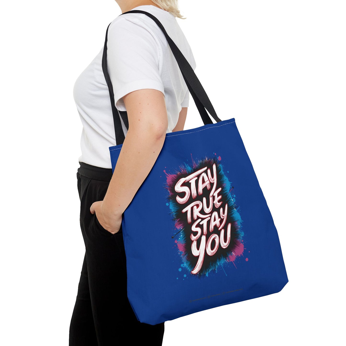 Stay True Stay You Tote Bag (AOP)
