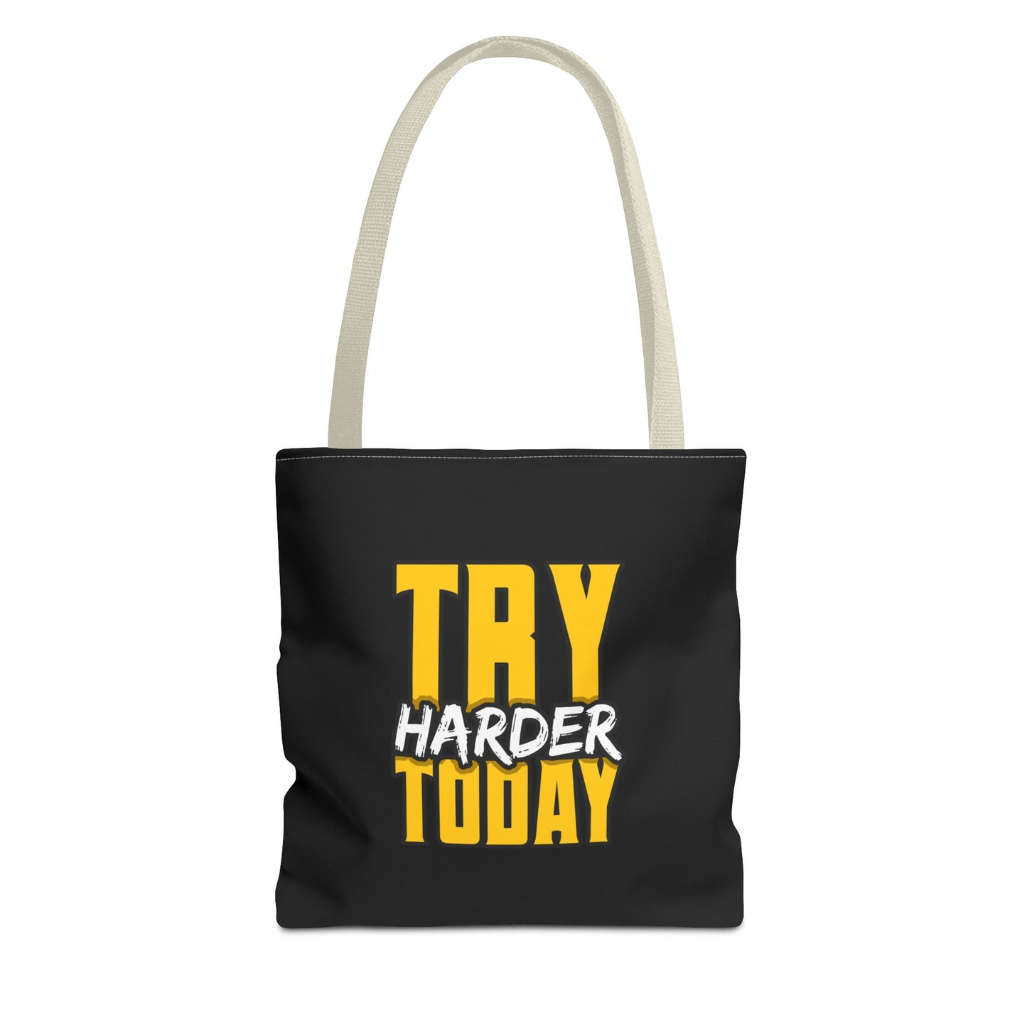 Try Harder Today Tote Bag (AOP)