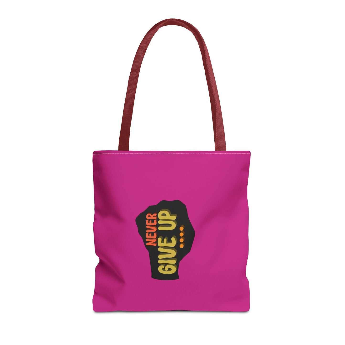 Never Give Up Tote Bag (AOP)