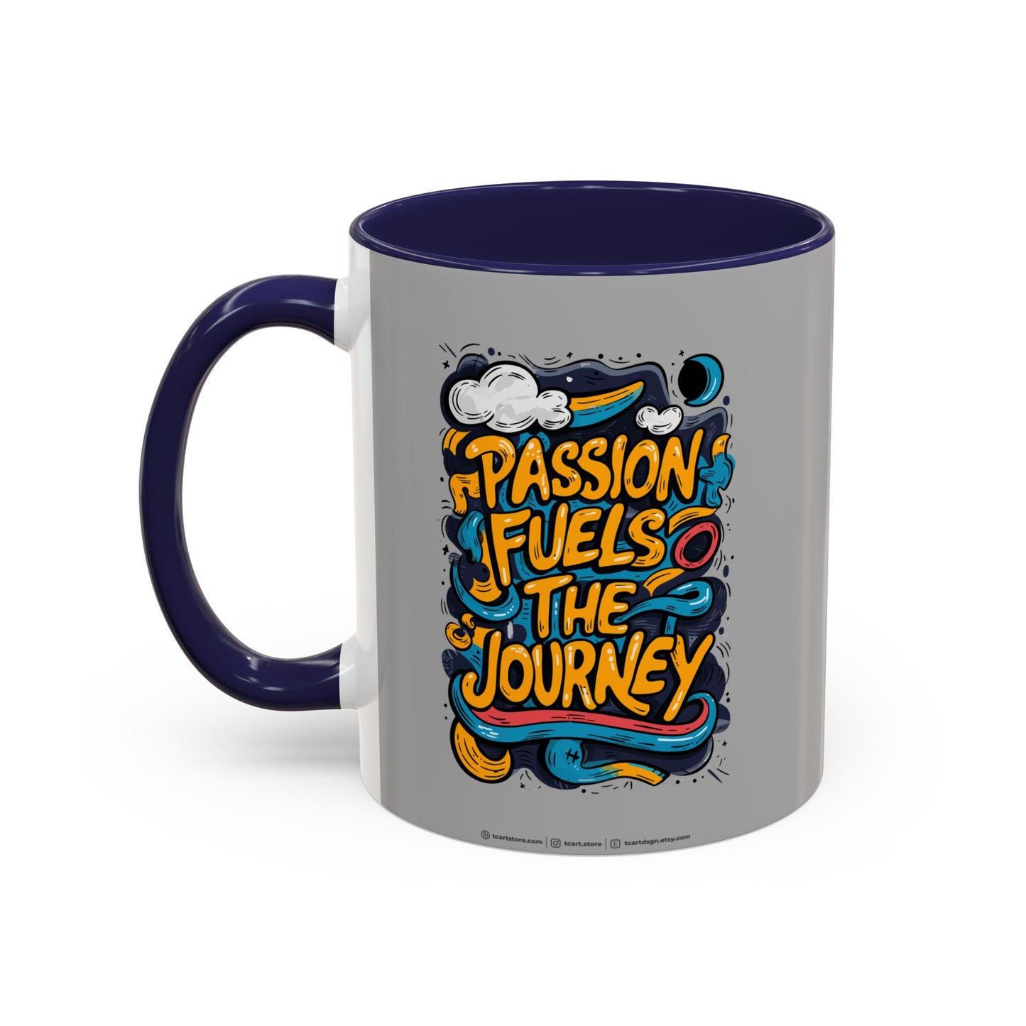 Passion Fuels The Journey Accent Coffee Mug (11, 15oz)