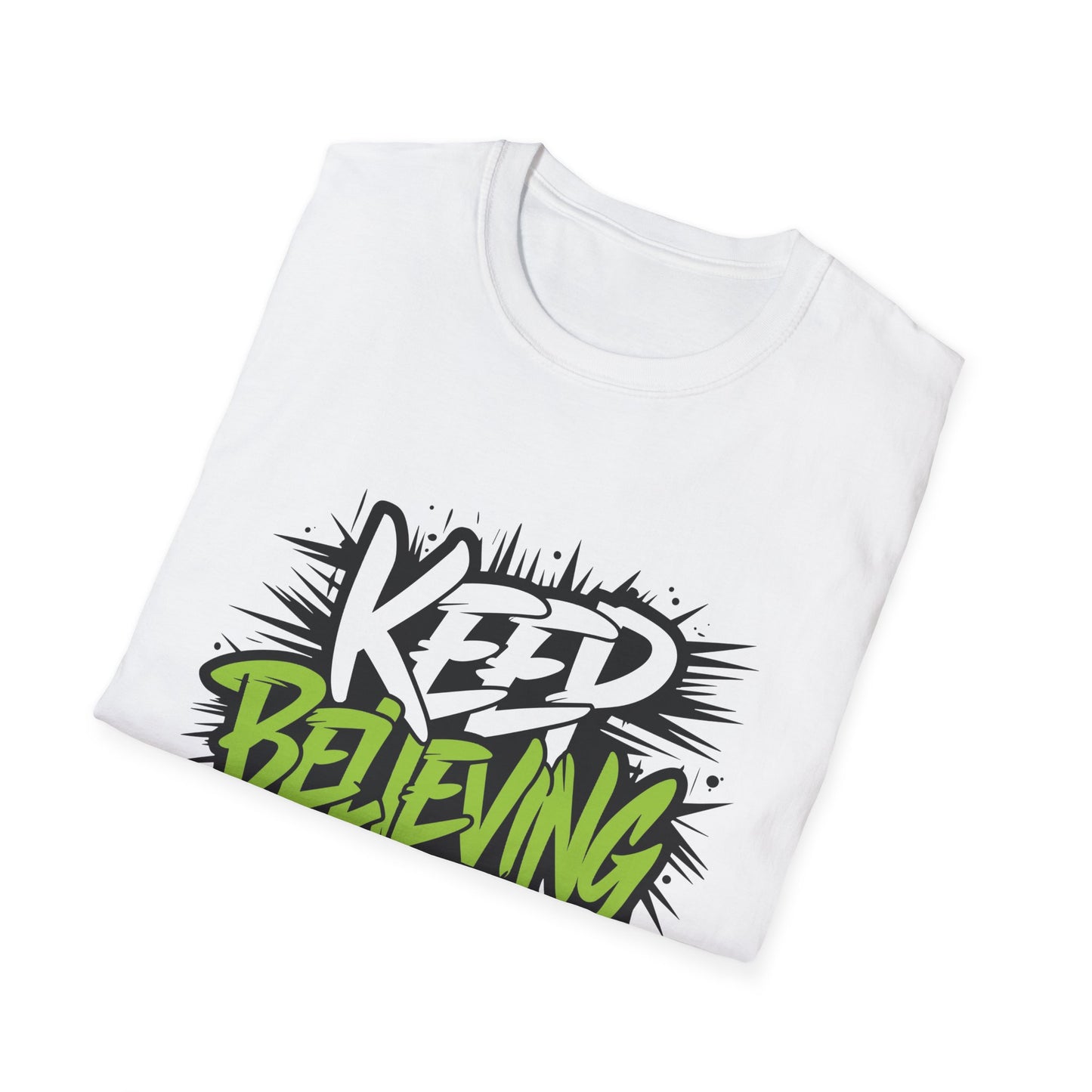 Keep Believing Unisex Softstyle T-Shirt