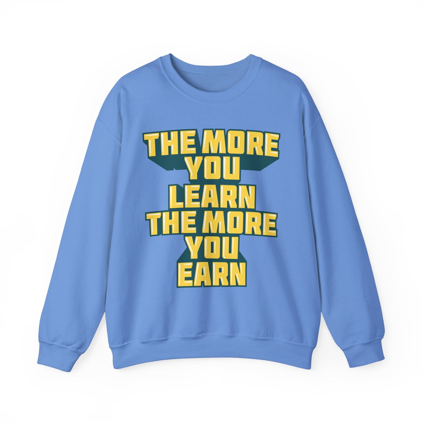 The More You Learn The More You Earn Unisex Heavy Blend™ Crewneck Sweatshirt