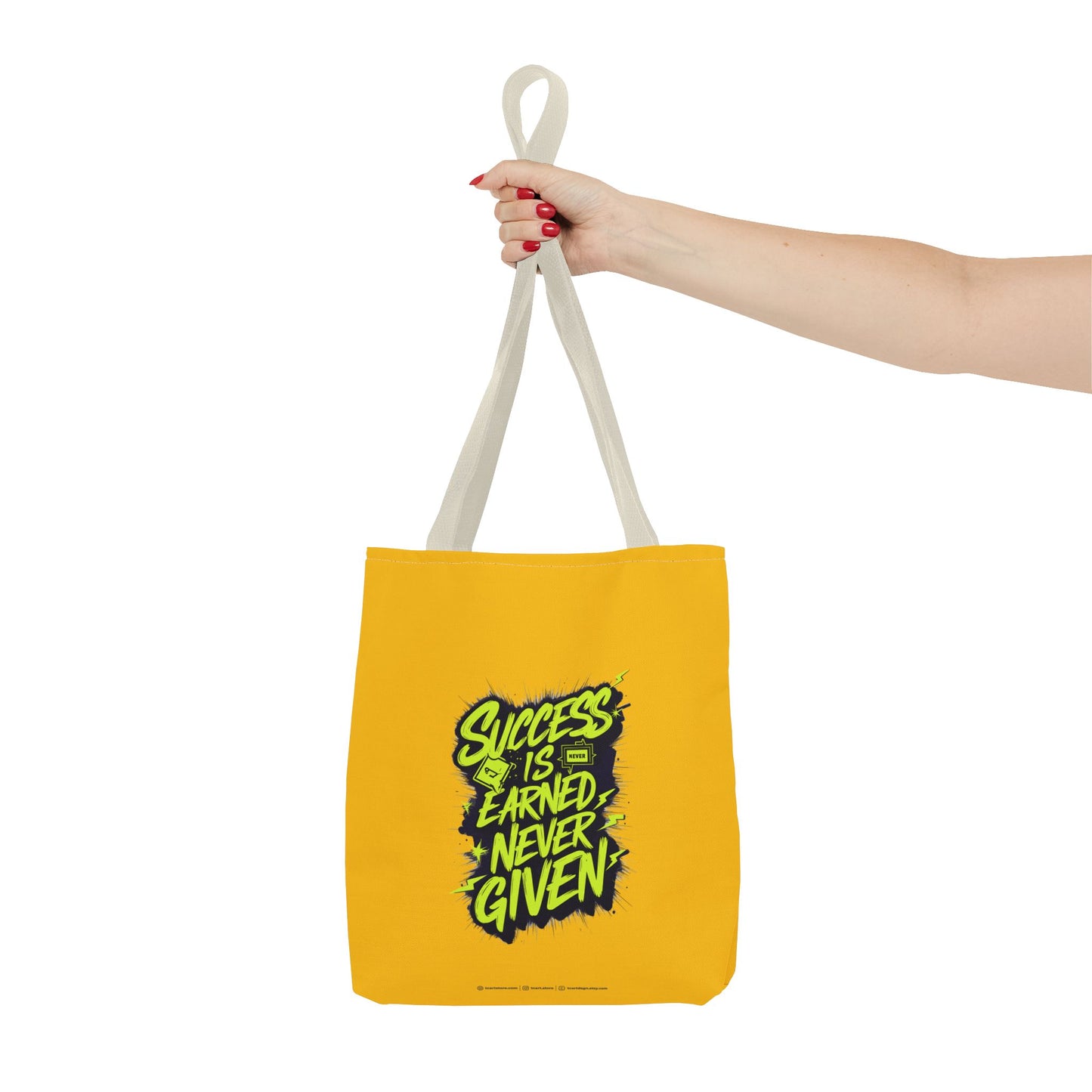 Success Is Never Earned Never Given Tote Bag (AOP)