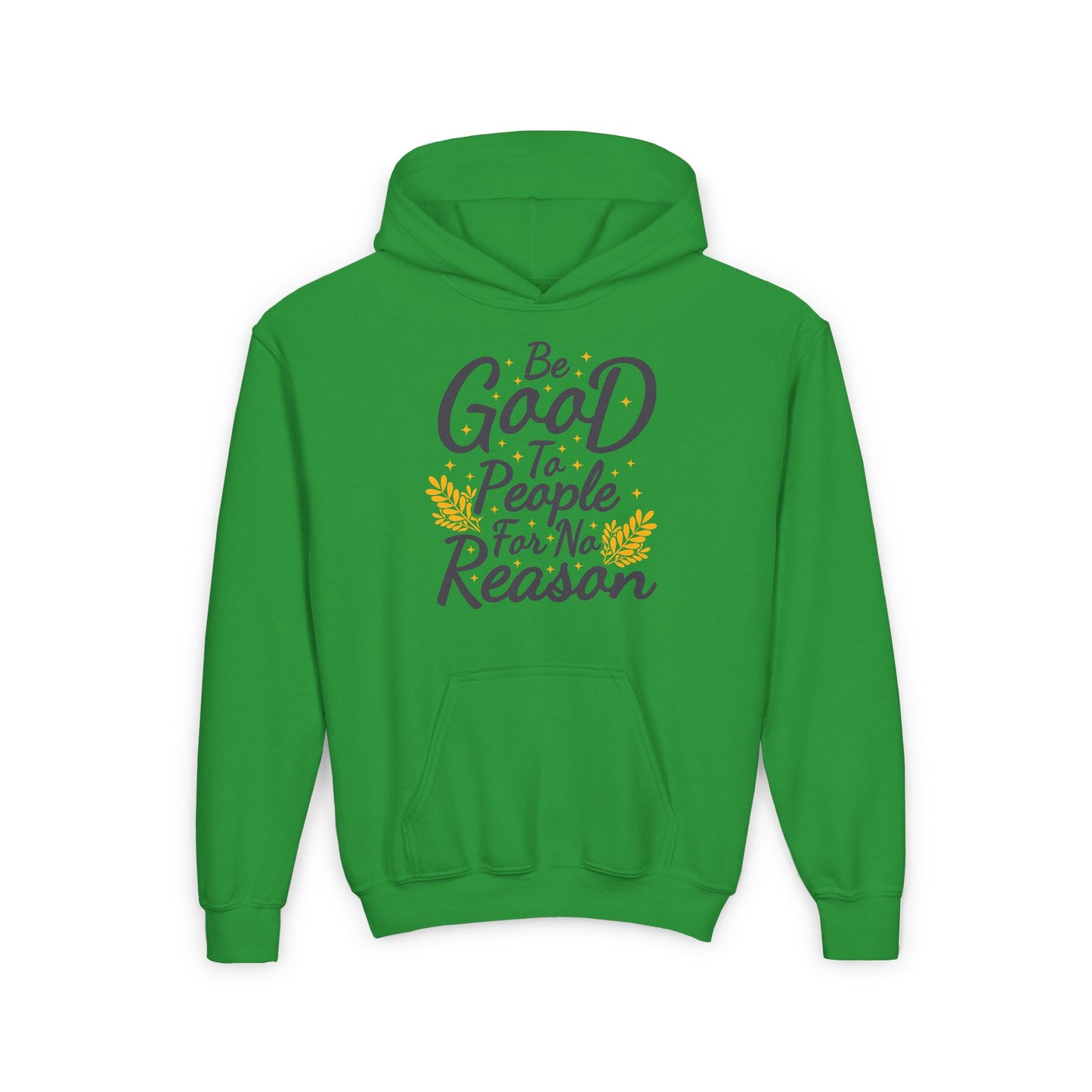Be Good To People For No Reason Youth Heavy Blend Hooded Sweatshirt
