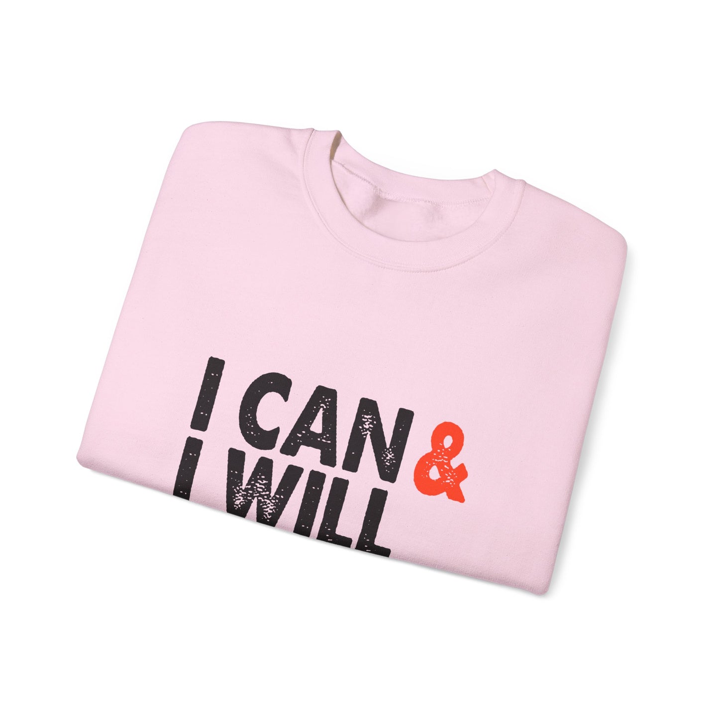 I Can & I Will Watch Me Unisex Heavy Blend™ Crewneck Sweatshirt
