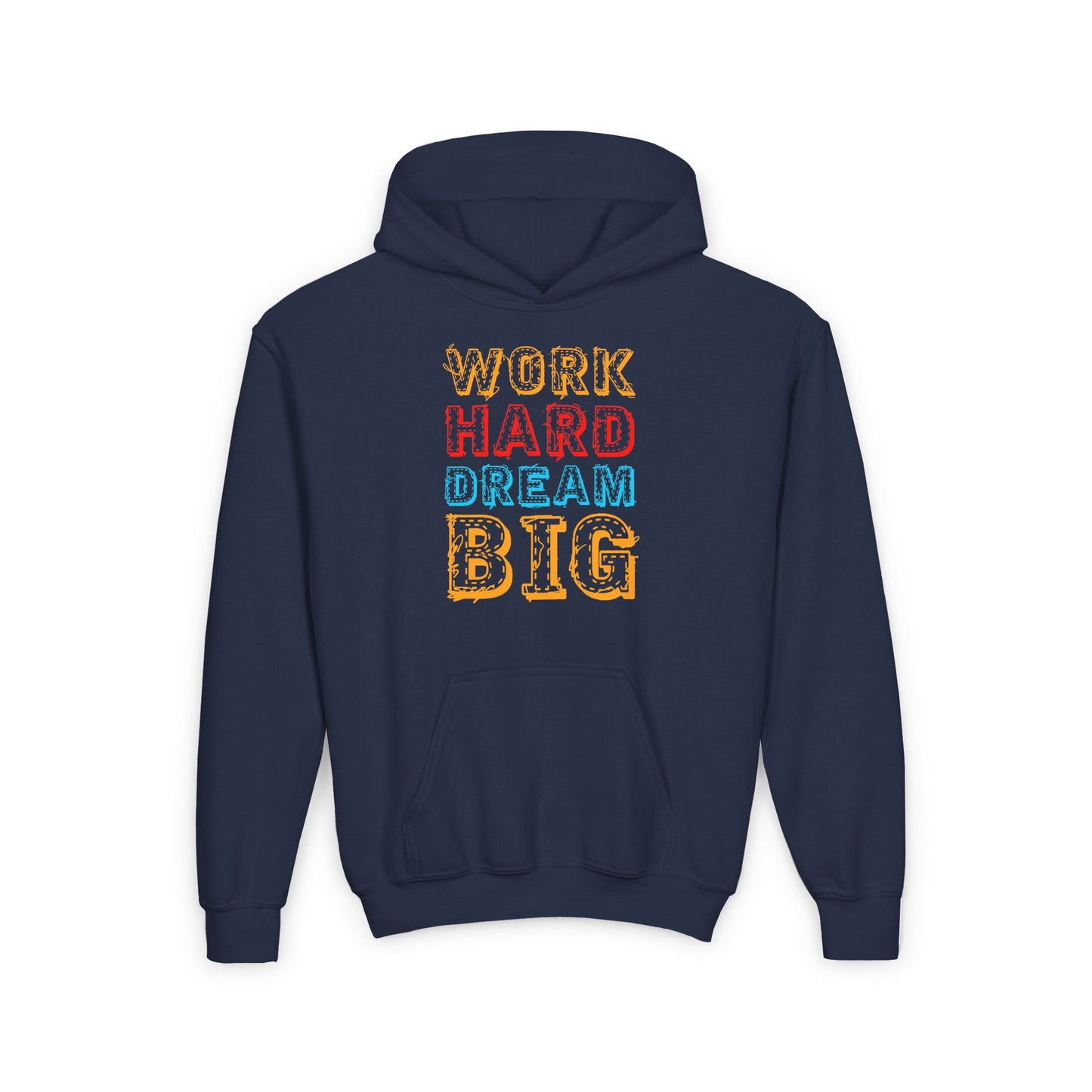 Work Hard Dream Big Youth Heavy Blend Hooded Sweatshirt