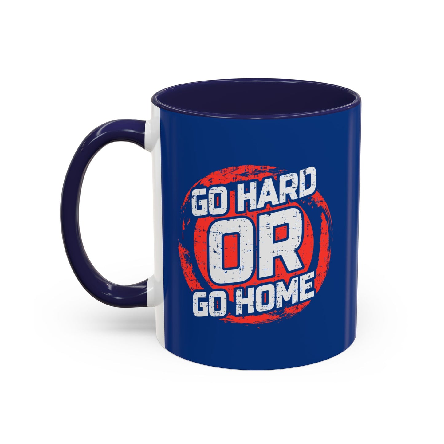 Go Hard Or Go Home Accent Coffee Mug (11, 15oz)