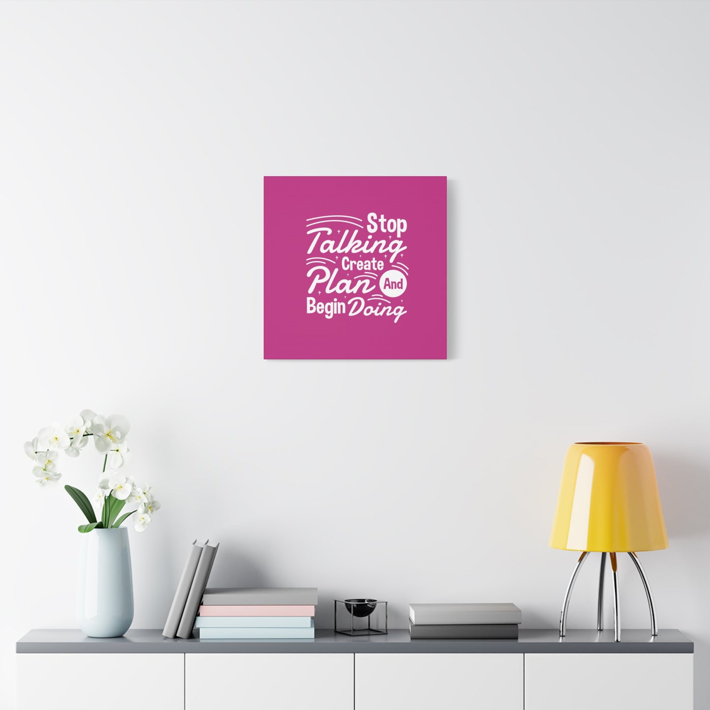 Stop Talking Create Plan And Begin Doing Matte Canvas, Stretched, 1.25"