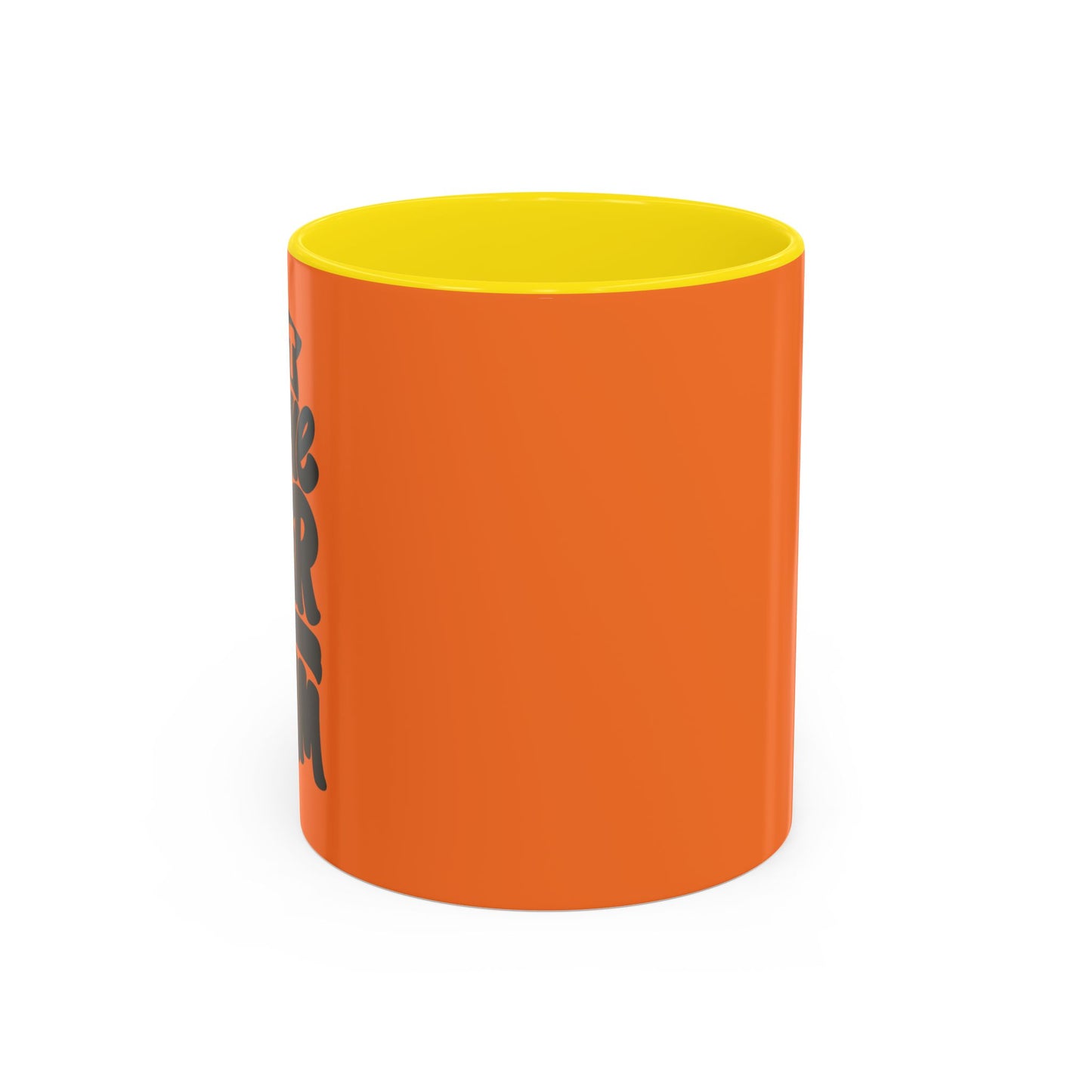 Just Believe In Your Dream Accent Coffee Mug (11, 15oz)