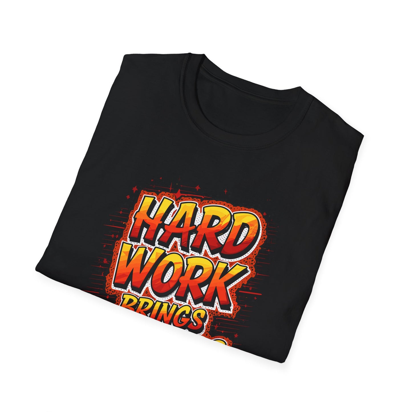 Hard Work Brings Success Unisex Softstyle T-Shirt