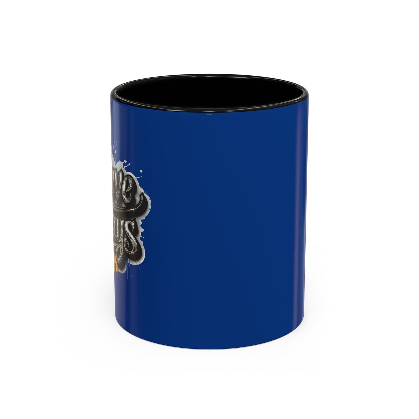 Believe Always Accent Coffee Mug (11, 15oz)