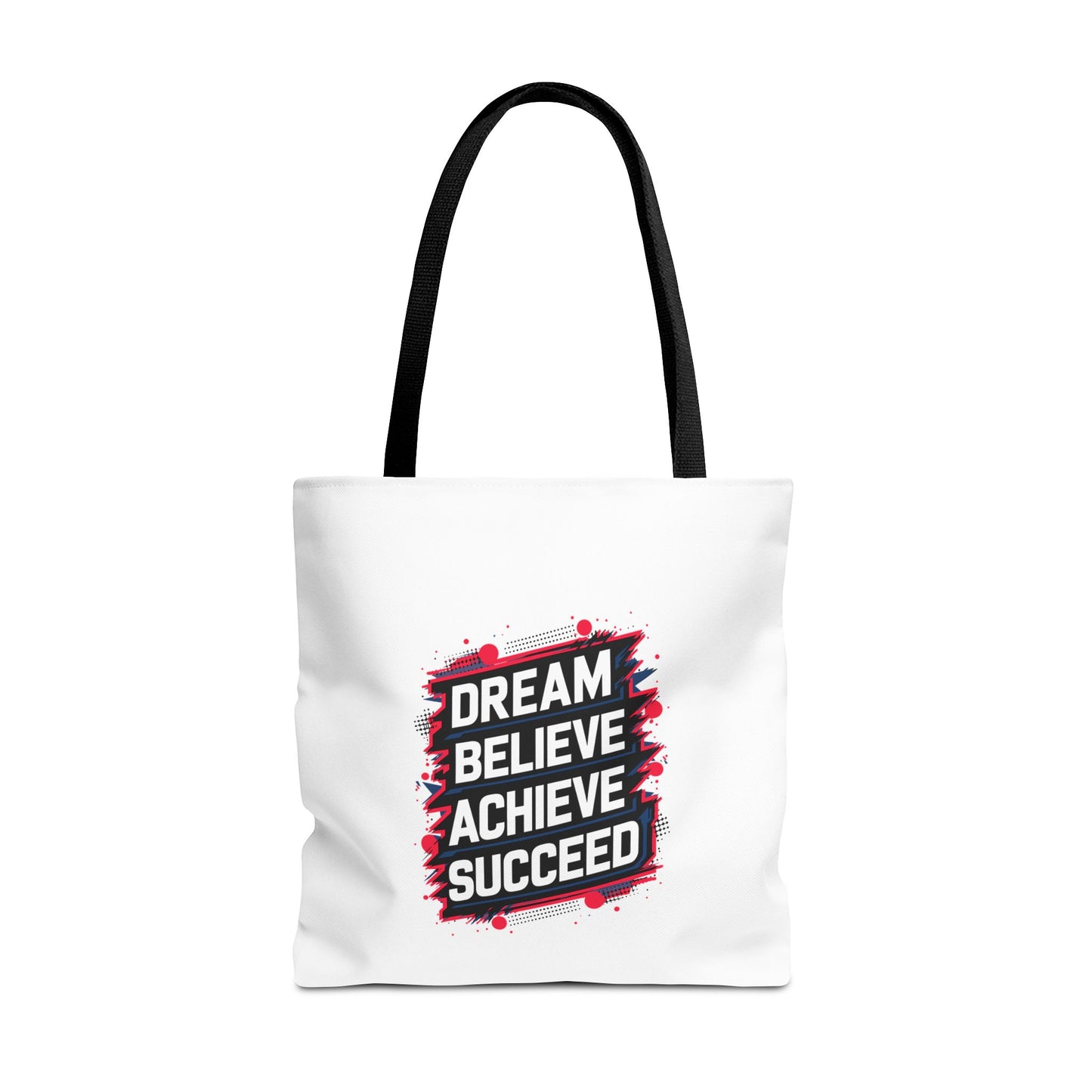 Dream Believe Achieve Succeed Tote Bag (AOP)