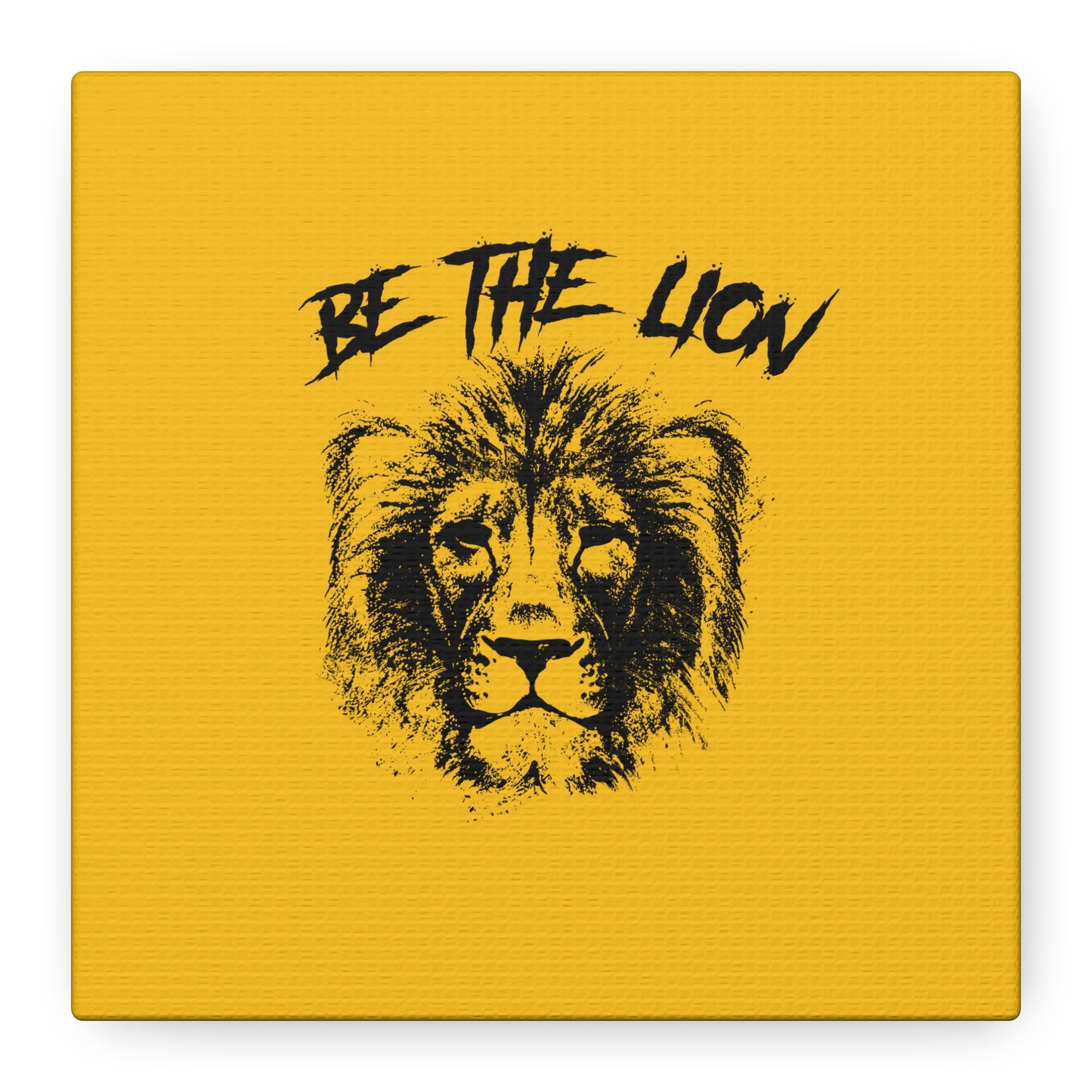 Be The Lion Matte Canvas, Stretched, 1.25"