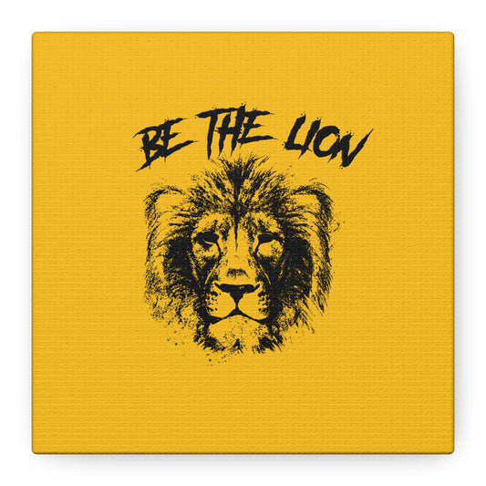 Be The Lion Matte Canvas, Stretched, 1.25"