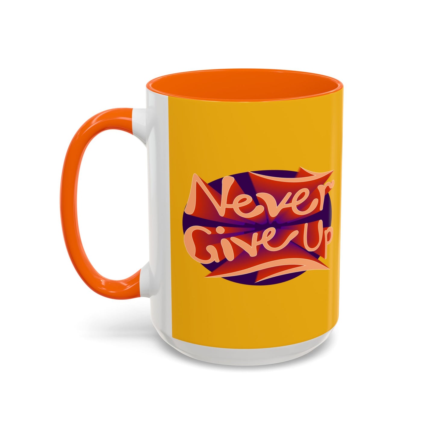 Never Give Up Accent Coffee Mug (11, 15oz)