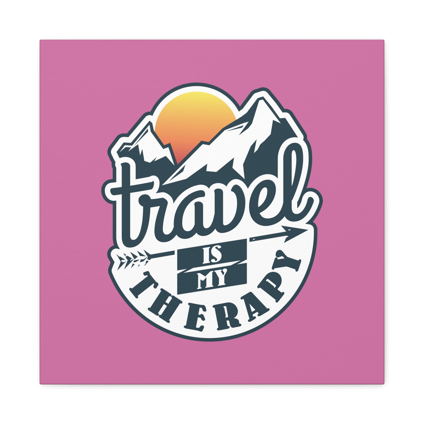 Travel Is My Therapy Matte Canvas, Stretched, 1.25"