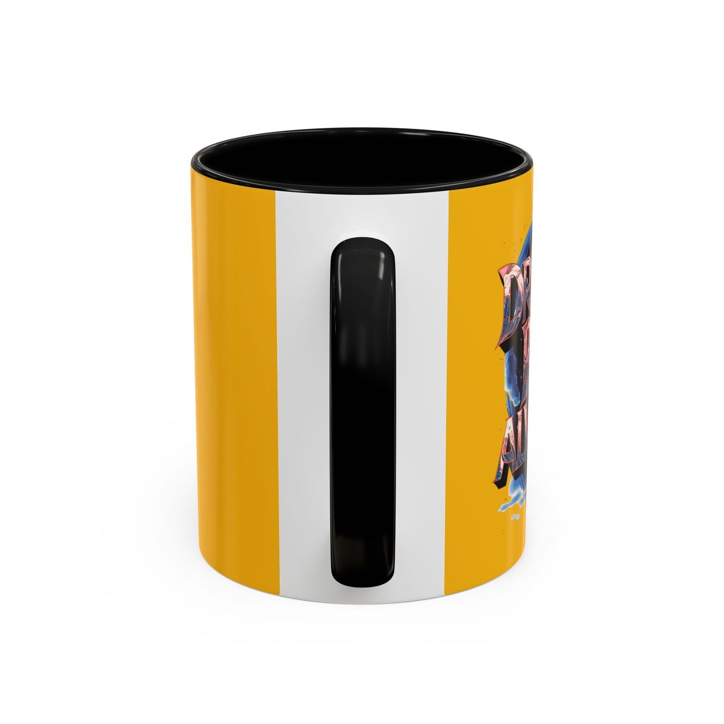 Dream Big Always Accent Coffee Mug (11, 15oz)