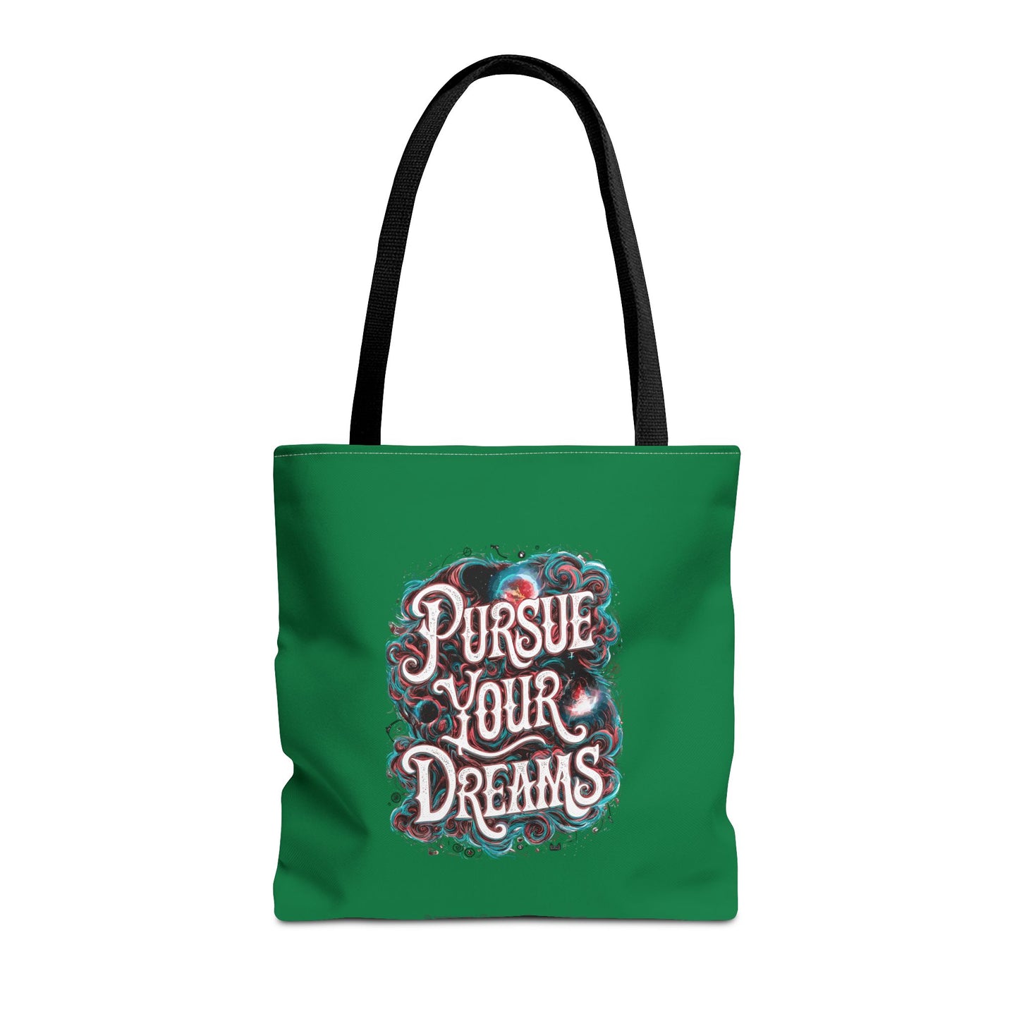 Pursue Your Dreams Tote Bag (AOP)