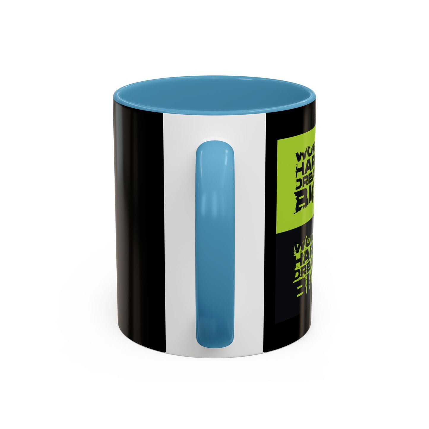 Work Hard Dream Big Accent Coffee Mug (11, 15oz)