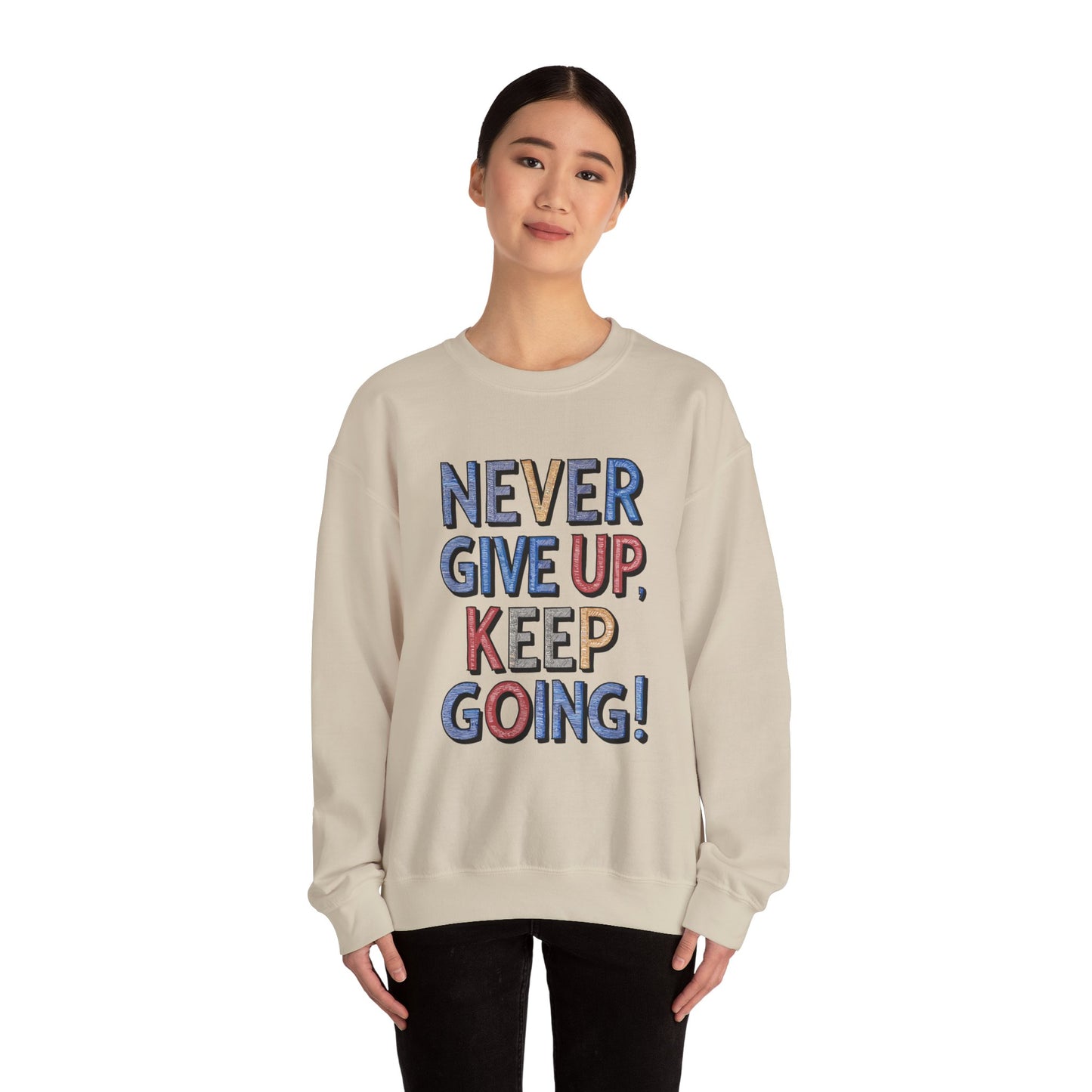 Never Give Up Keep Going Unisex Heavy Blend™ Crewneck Sweatshirt