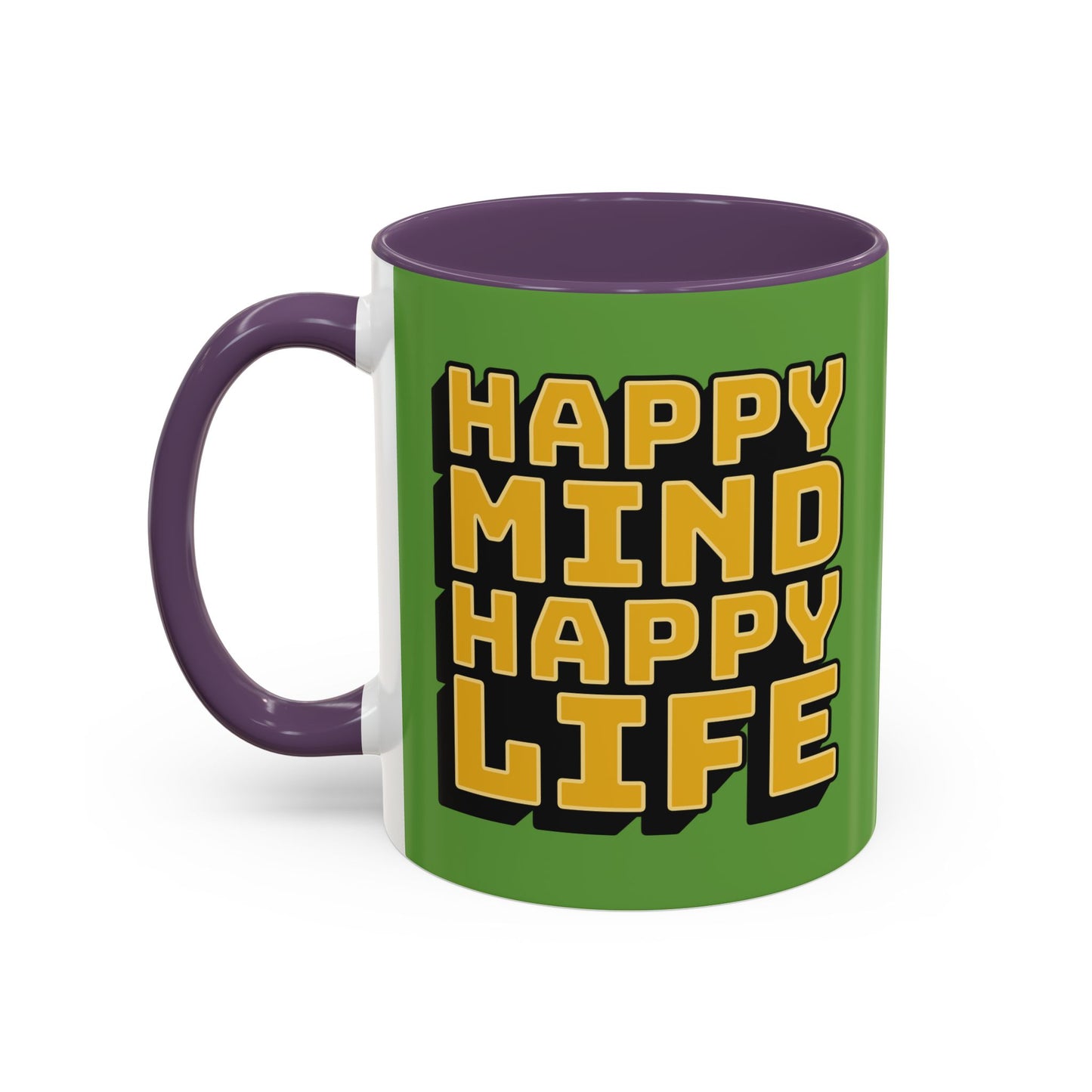 Happy Mind Happy Life Accent Coffee Mug (11, 15oz)