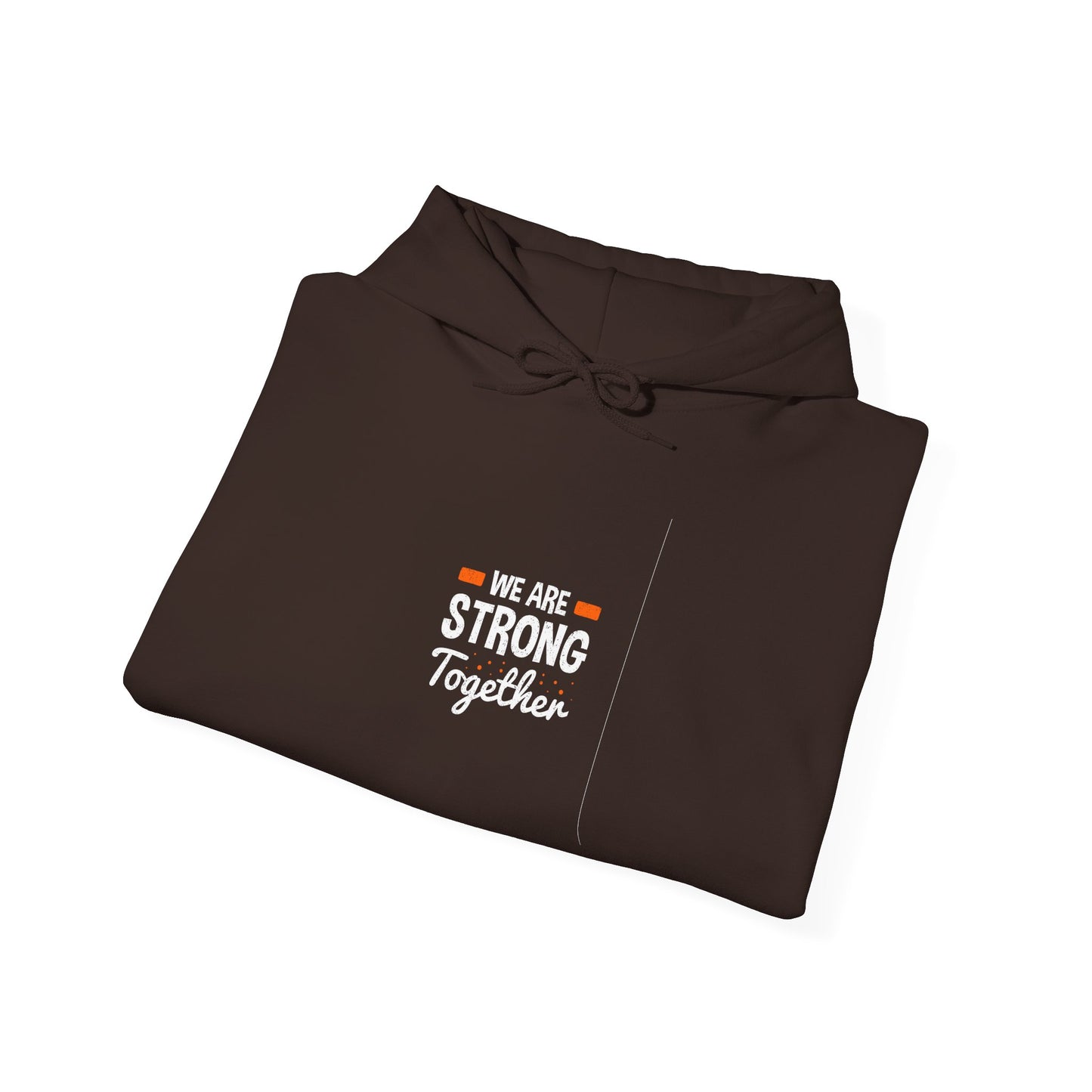 We Are Strong Together Unisex Heavy Blend™ Hooded Sweatshirt