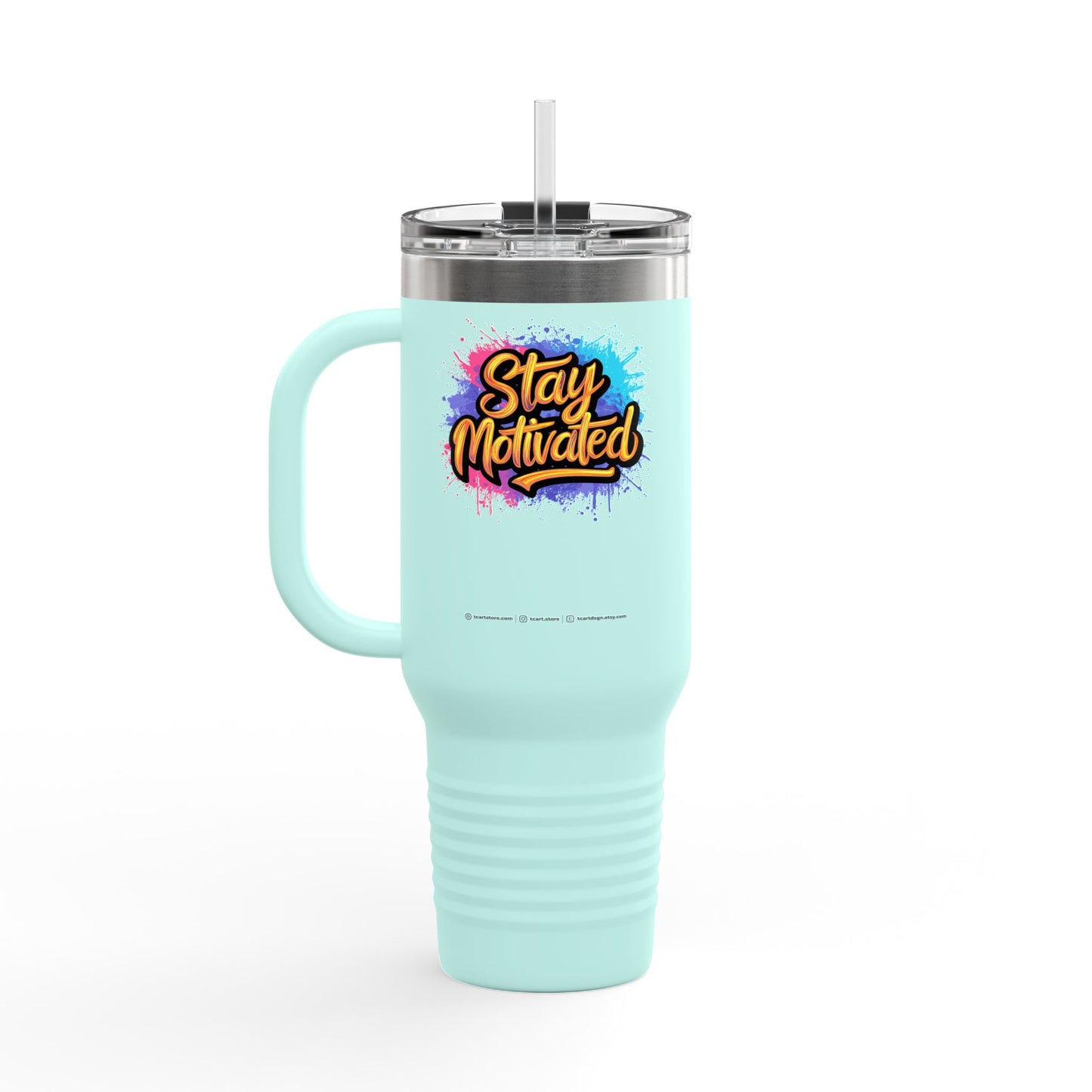 Stay Motivated Insulated Travel Mug, 40oz