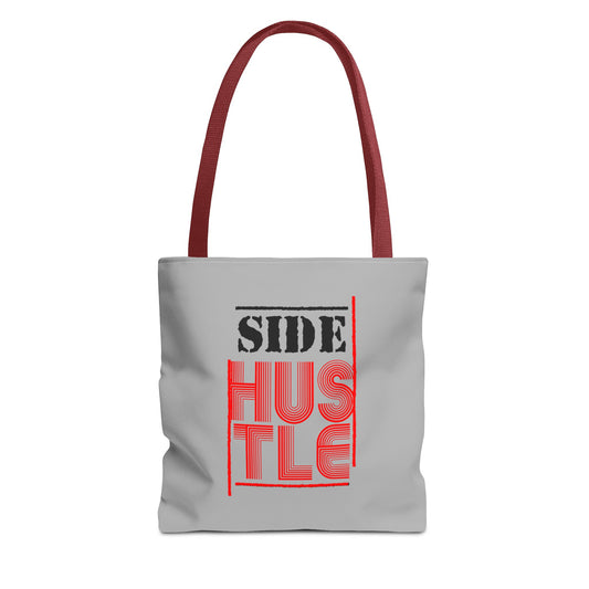 Side Hustle Tote Bag (AOP)