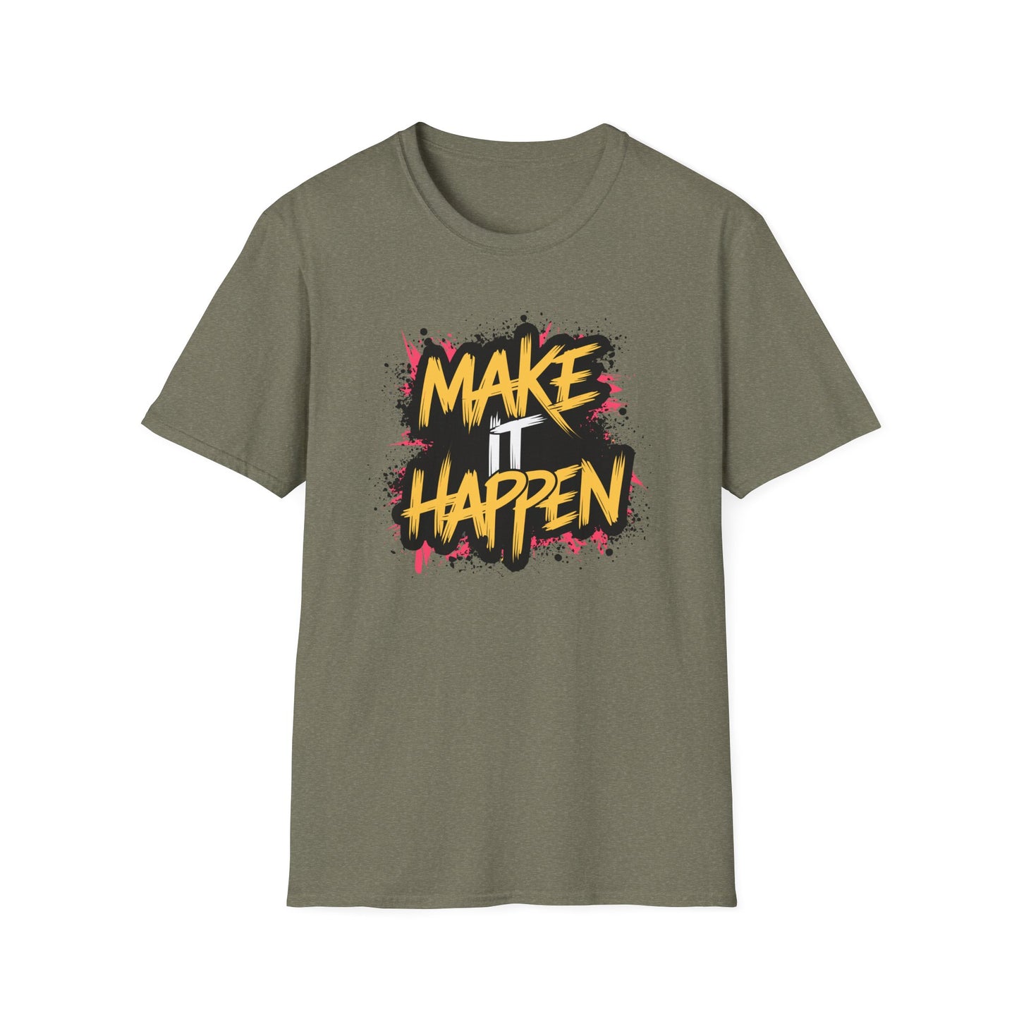 Make It Happen Unisex Softstyle T-Shirt