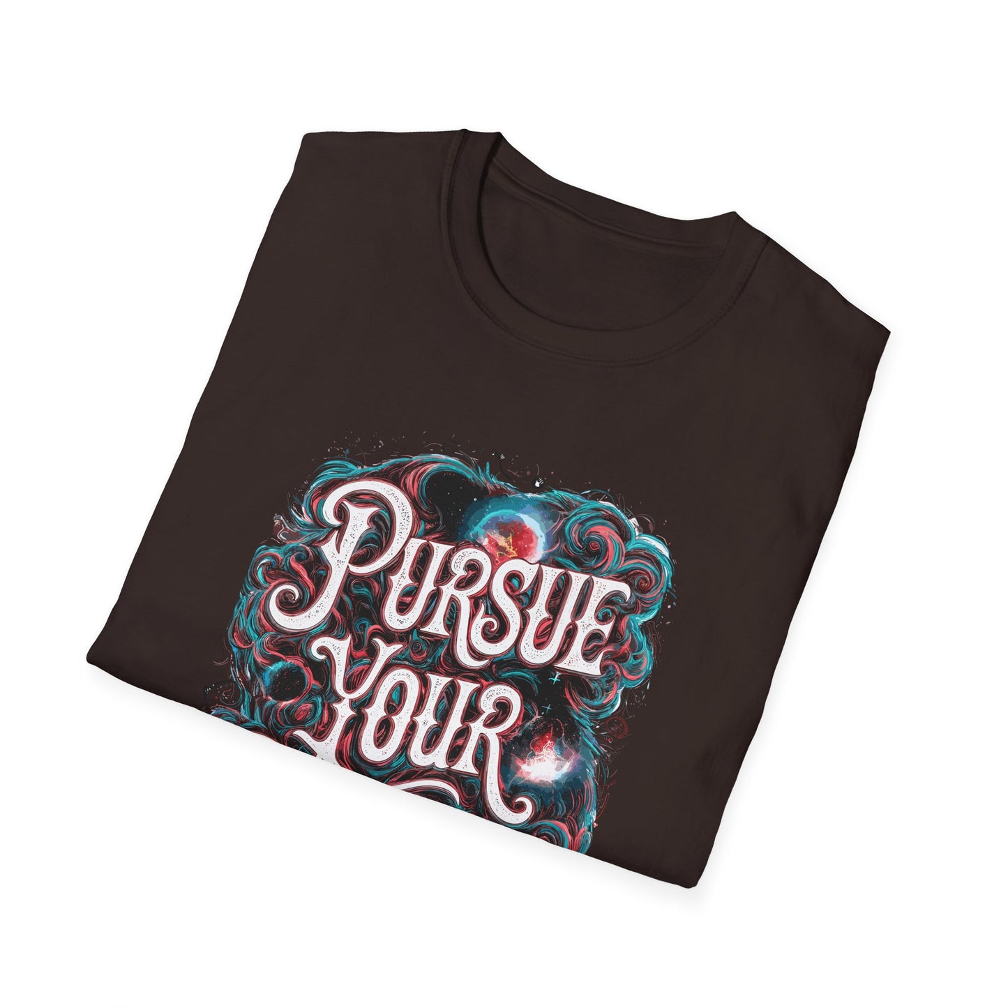 Pursue Your Dreams Unisex Softstyle T-Shirt