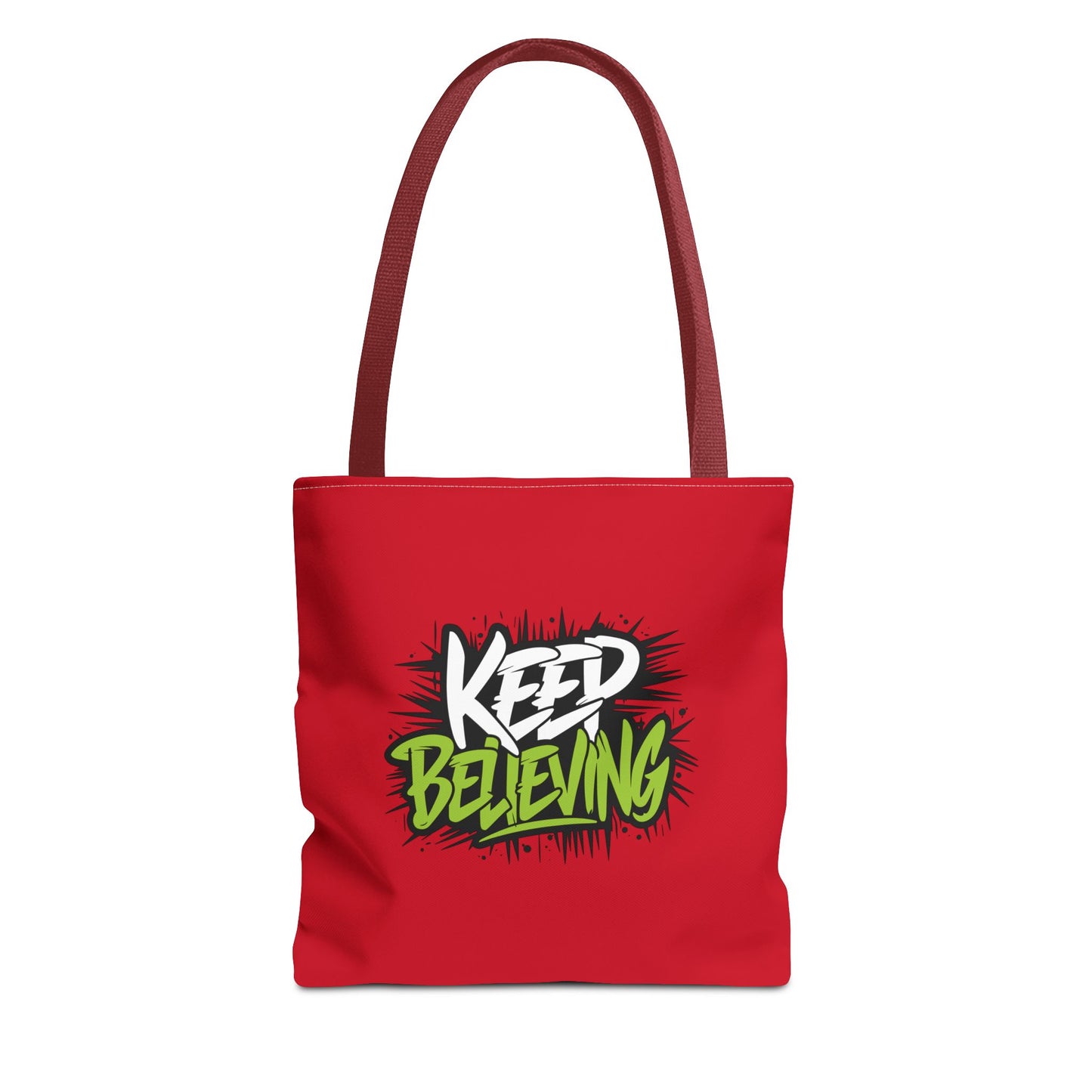 Keep Believing Tote Bag (AOP)