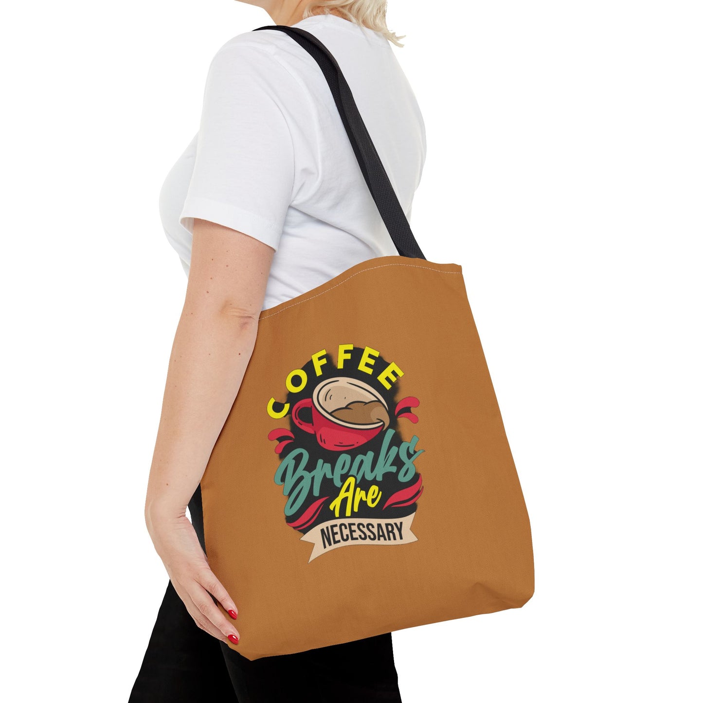 Coffee Breaks Are Necessary Tote Bag (AOP)