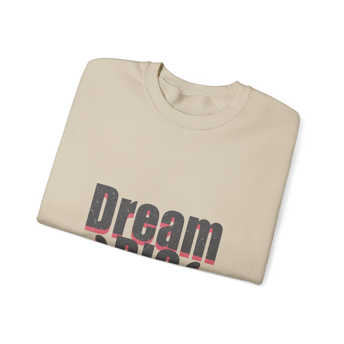 Dream Big Distressed Unisex Heavy Blend™ Crewneck Sweatshirt