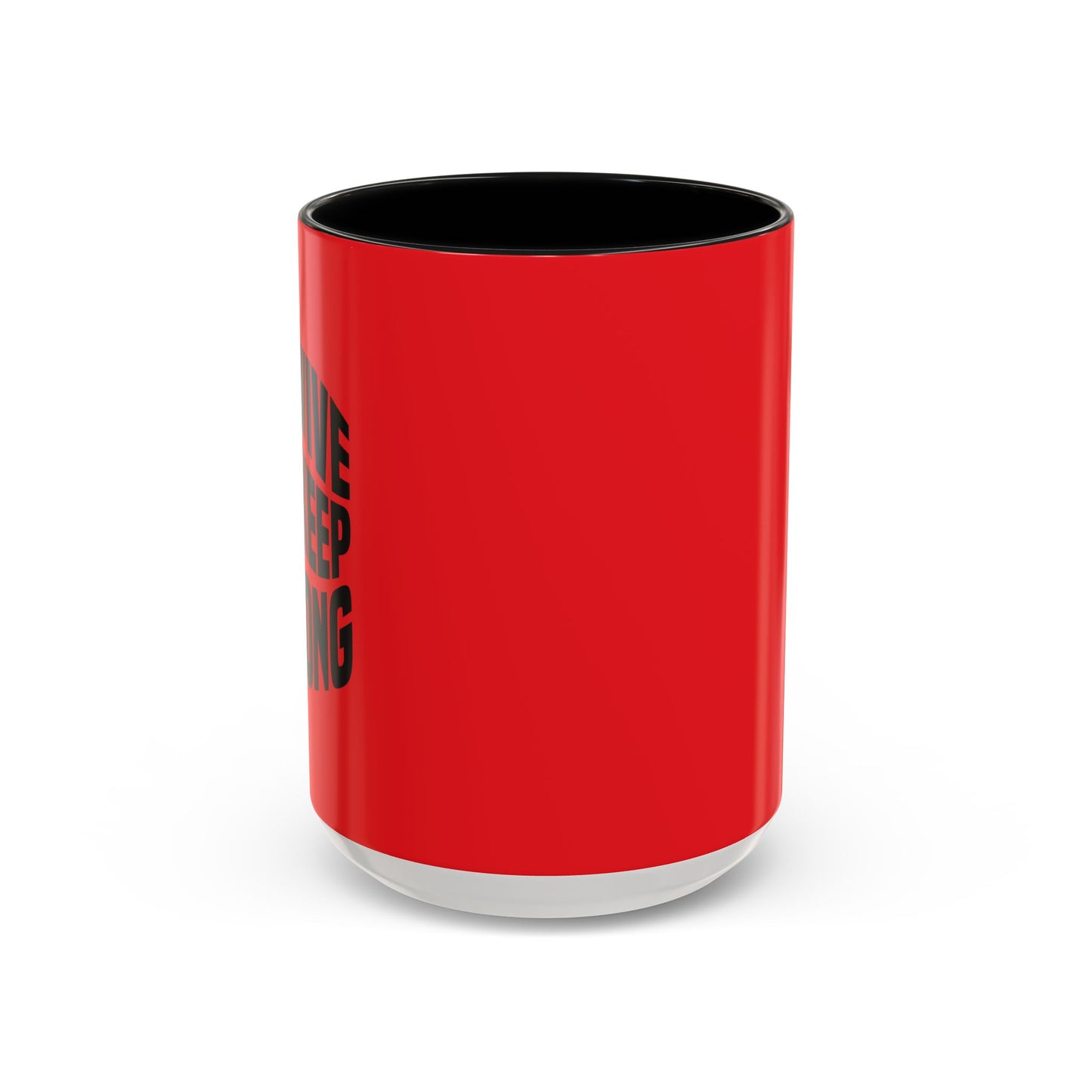 Survive And Keep Strong Accent Coffee Mug (11, 15oz)