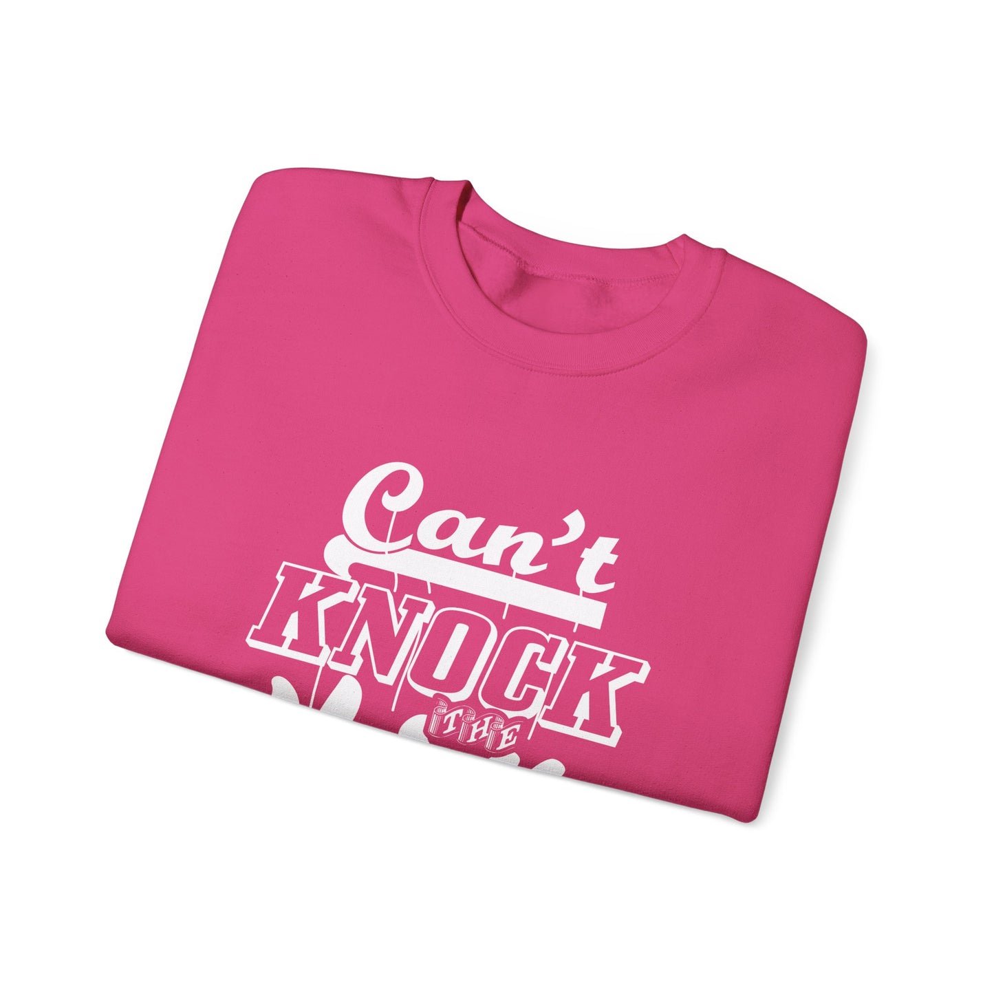 Can't Knock The Hustle Unisex Heavy Blend™ Crewneck Sweatshirt