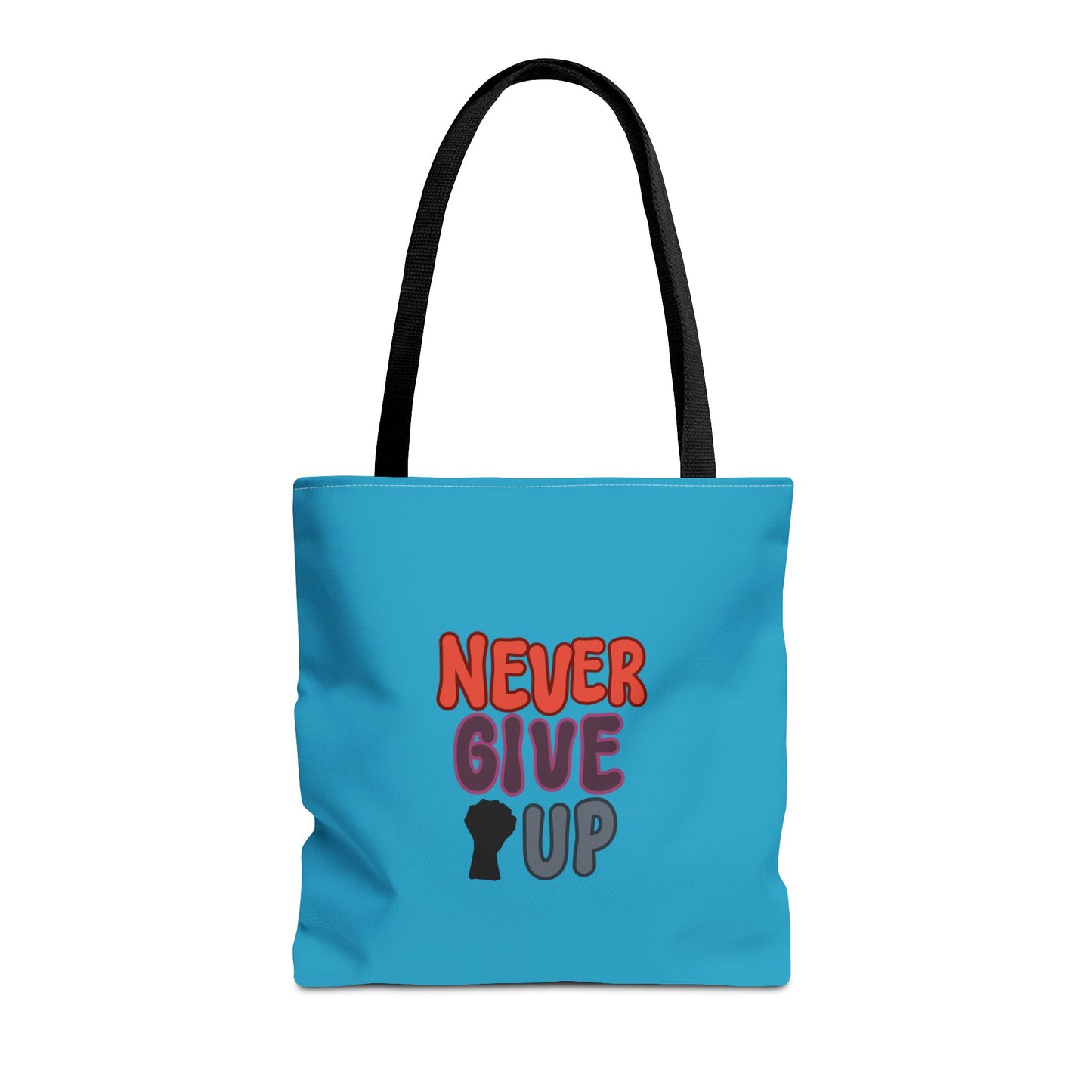 Never Give Up Tote Bag (AOP)