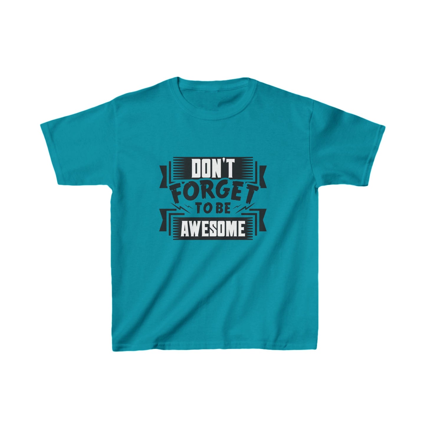 Don't Forget To Be Awesome Kids Heavy Cotton™ Tee