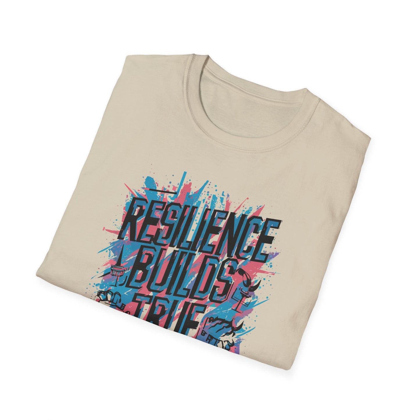 Resilience Builds True Strength Unisex Softstyle T-Shirt