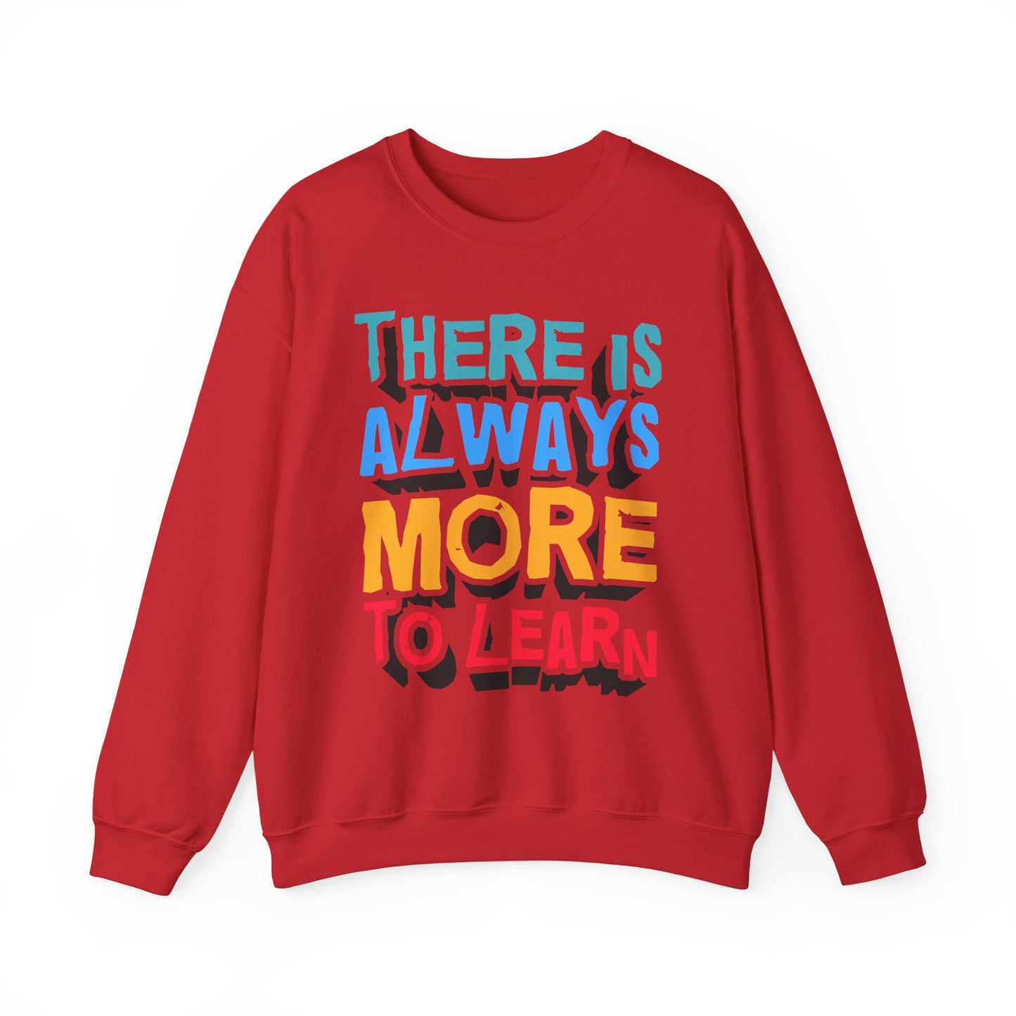 There Is Always More To Learn Unisex Heavy Blend™ Crewneck Sweatshirt