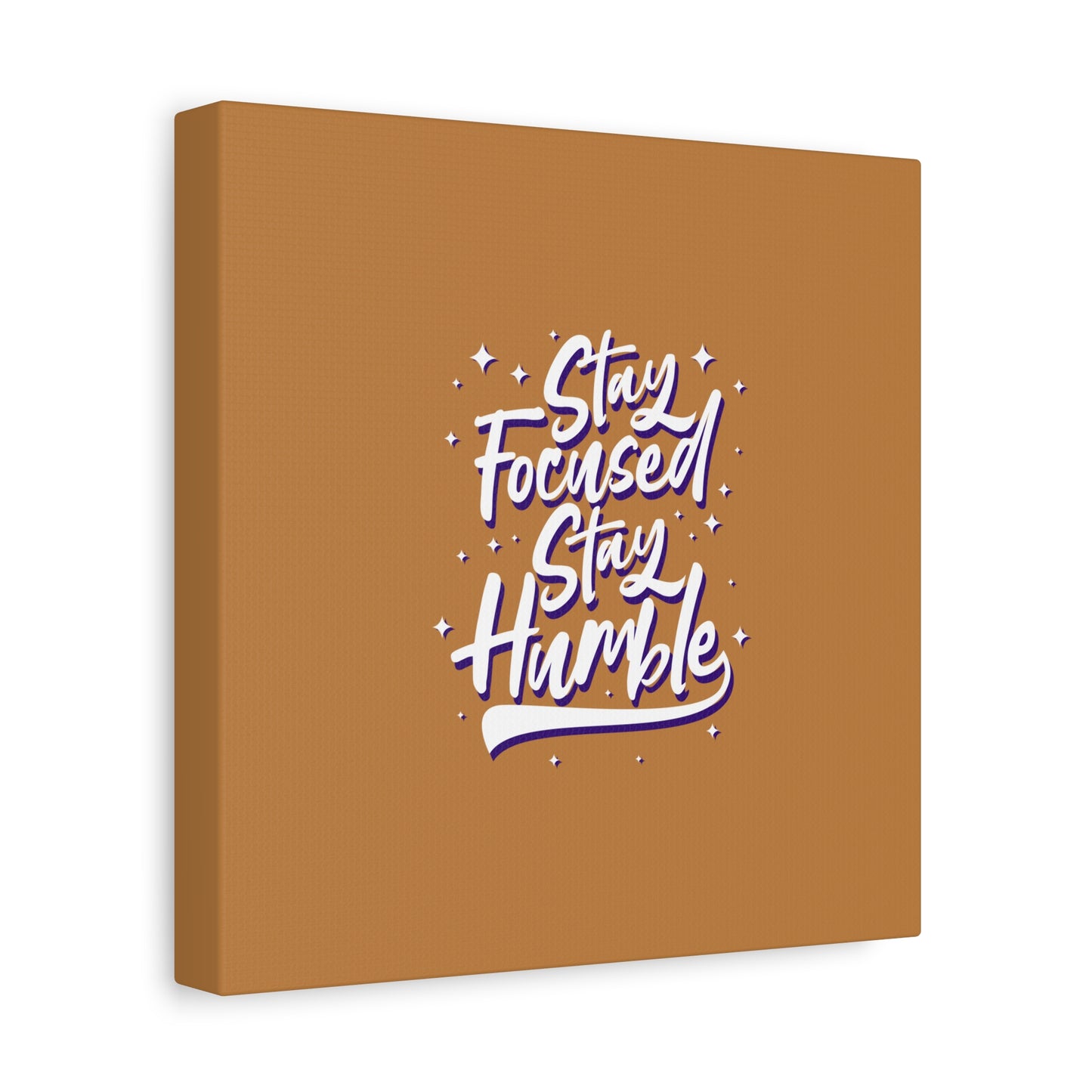Stay Focused Stay Humble Matte Canvas, Stretched, 1.25"