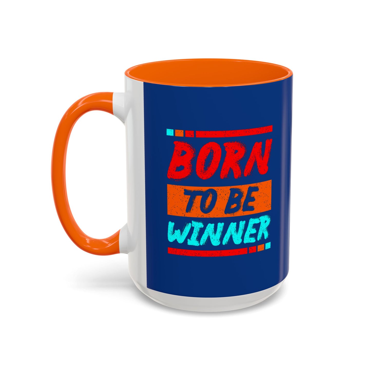 Born To Be Winner Accent Coffee Mug (11, 15oz)